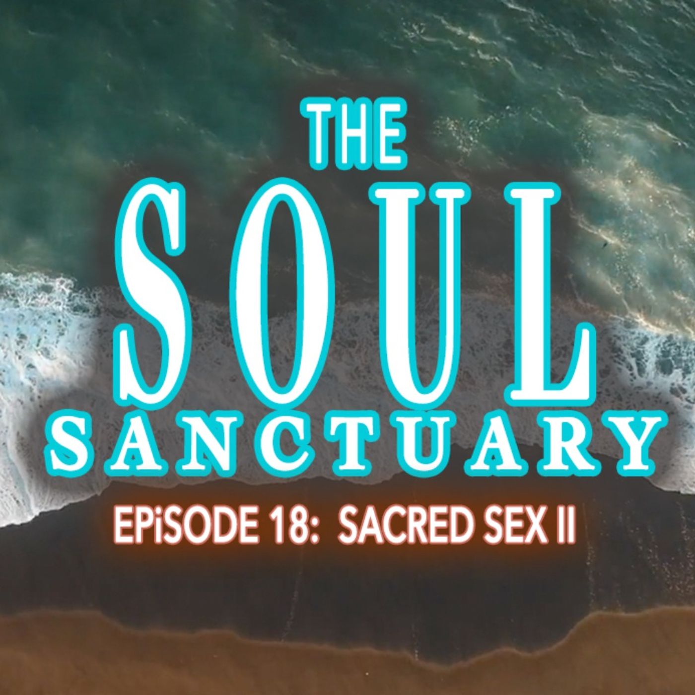 The Soul Sanctuary Podcast