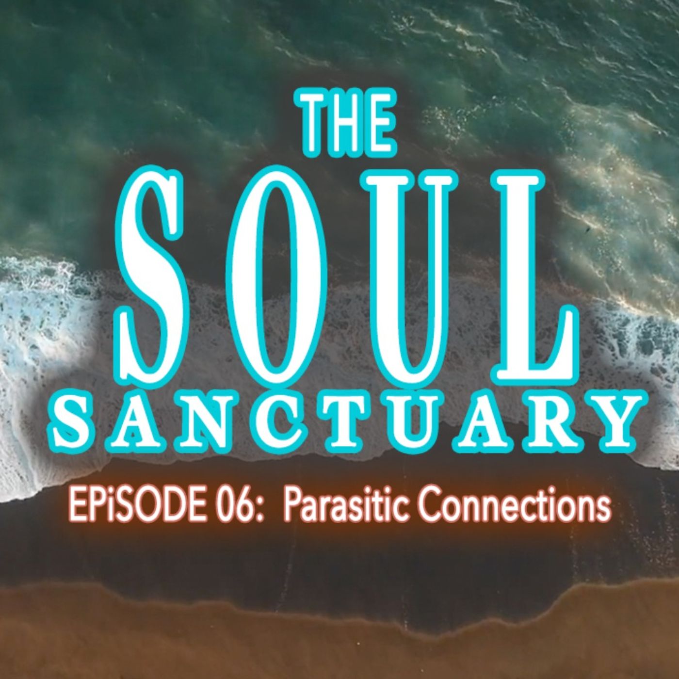 The Soul Sanctuary Podcast