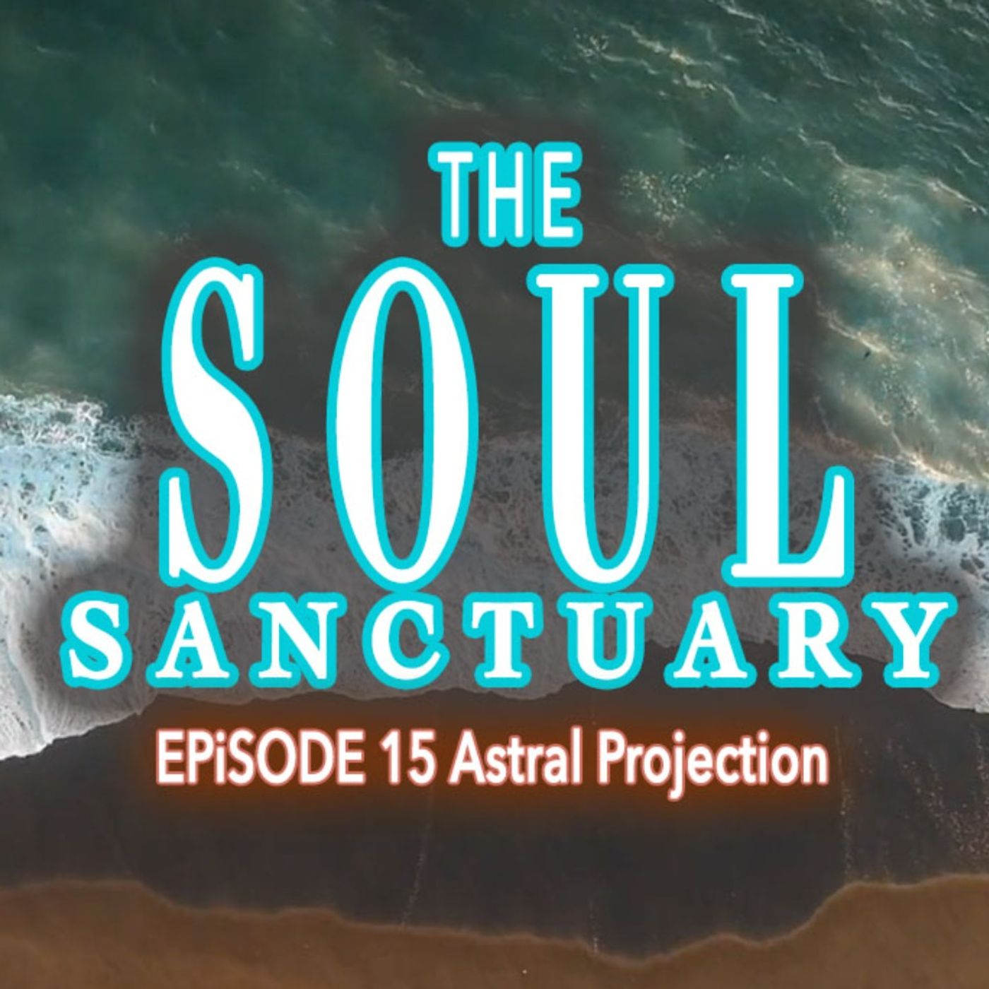 The Soul Sanctuary Podcast