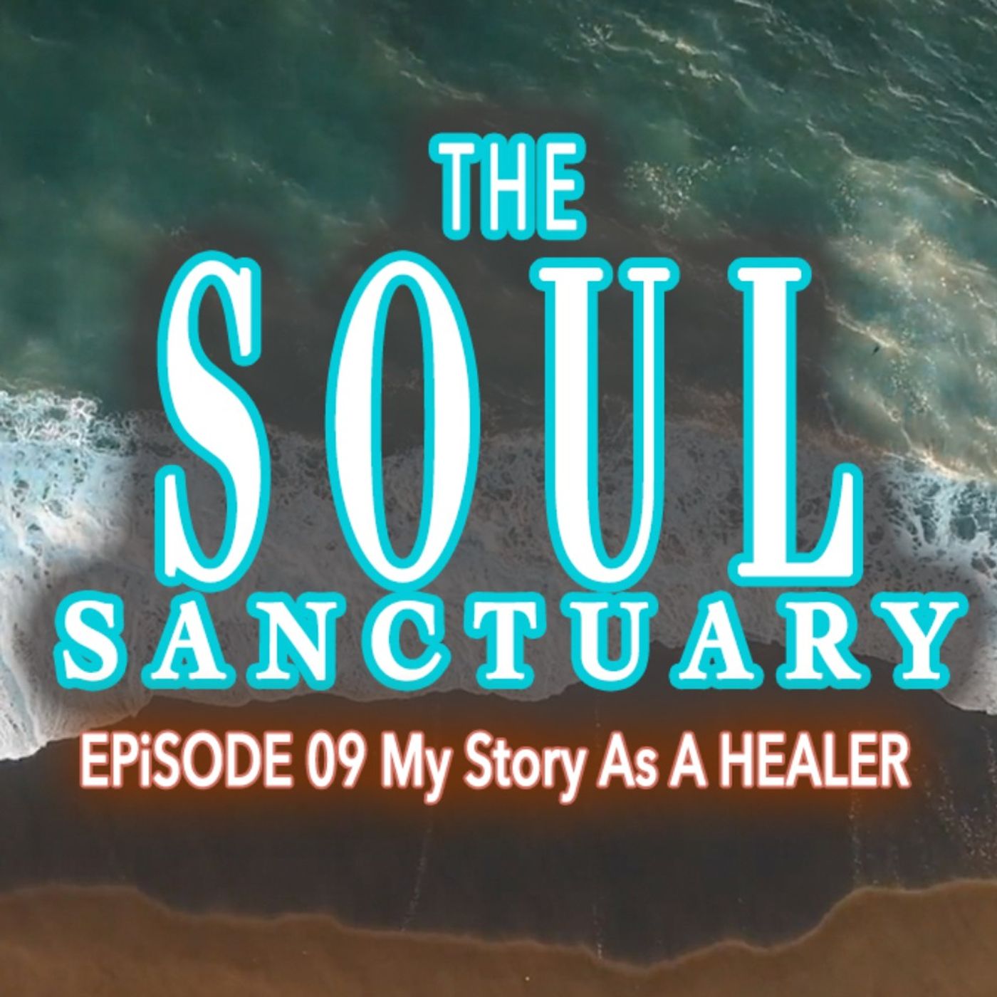 The Soul Sanctuary Podcast