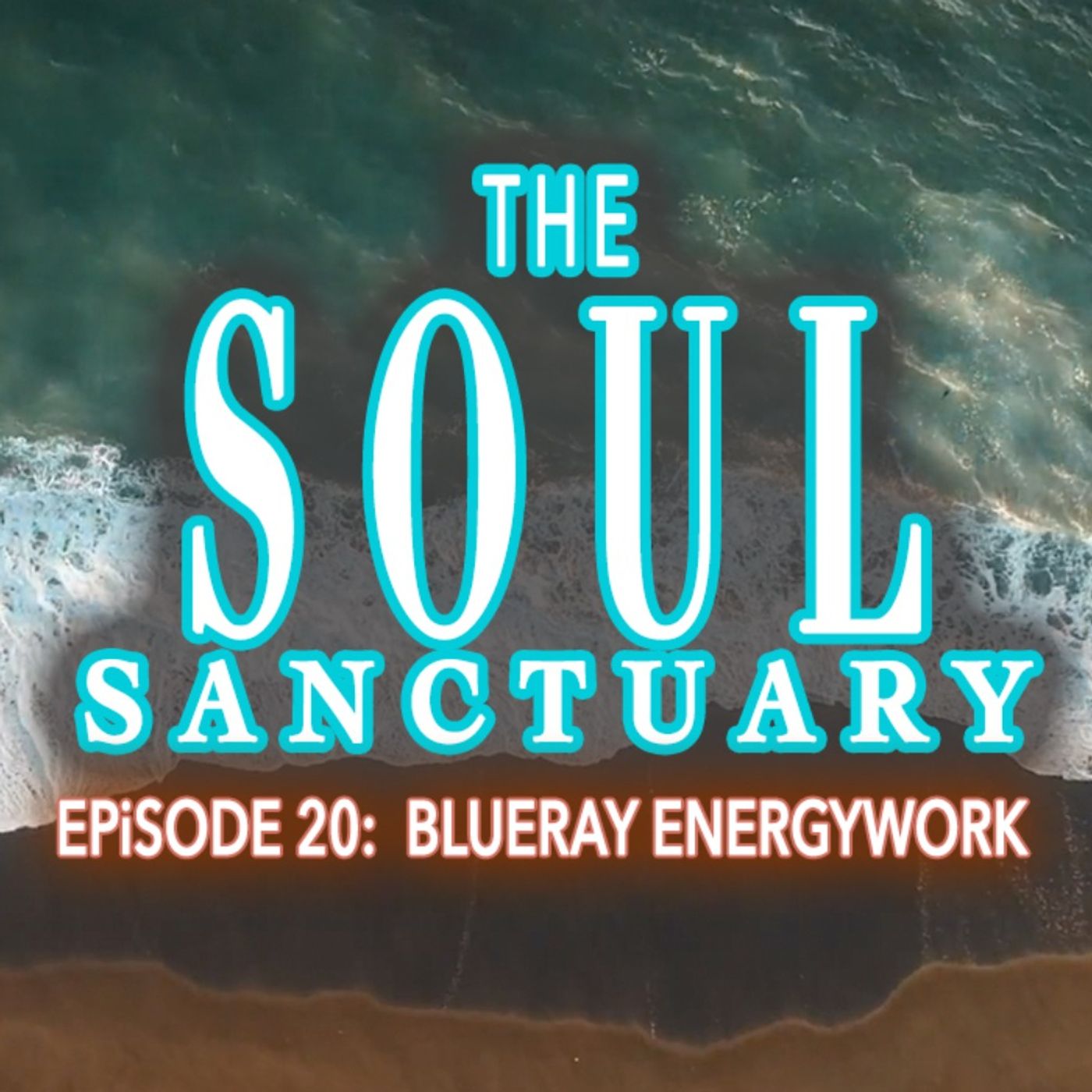 The Soul Sanctuary Podcast