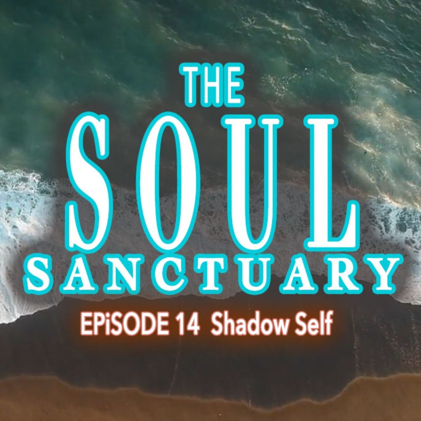 The Soul Sanctuary Podcast