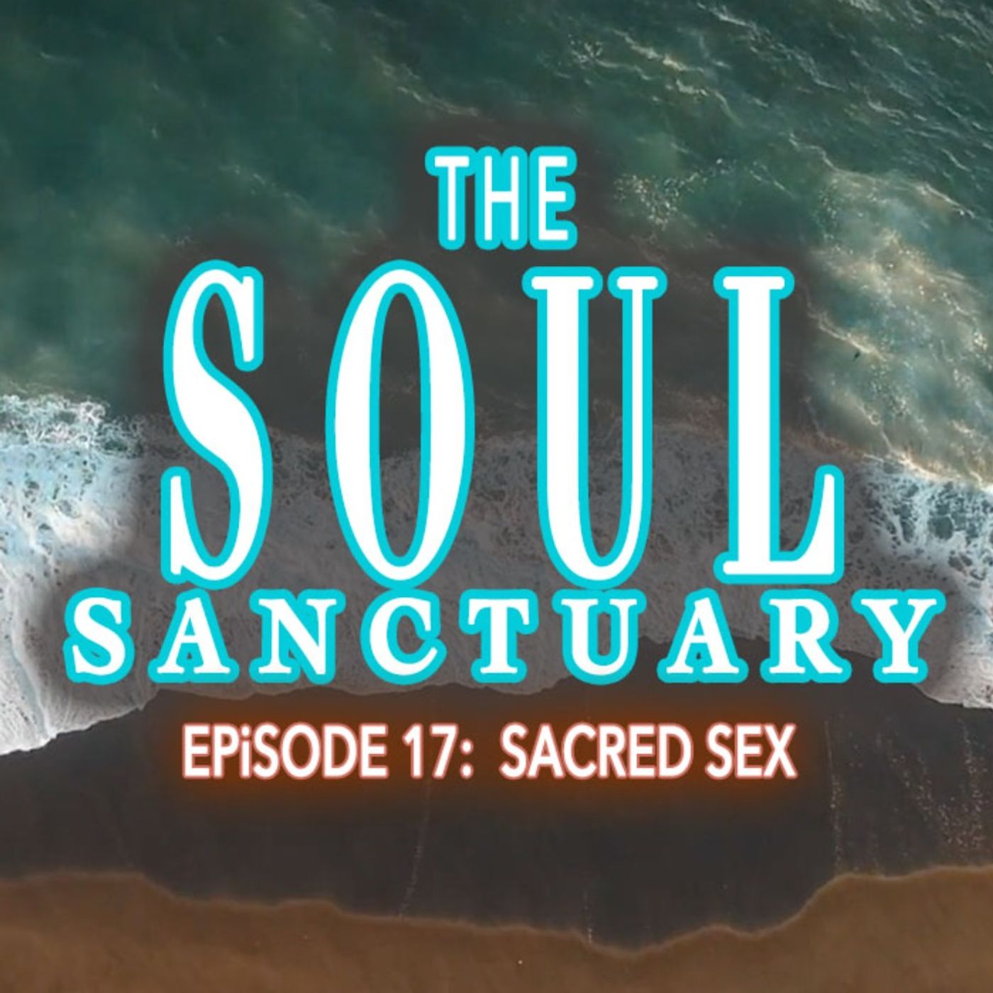 The Soul Sanctuary Podcast
