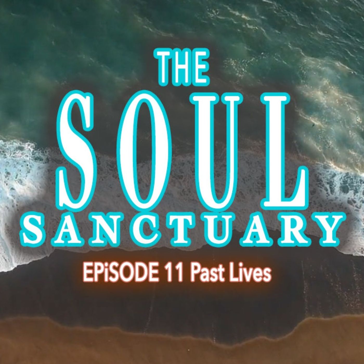 The Soul Sanctuary Podcast