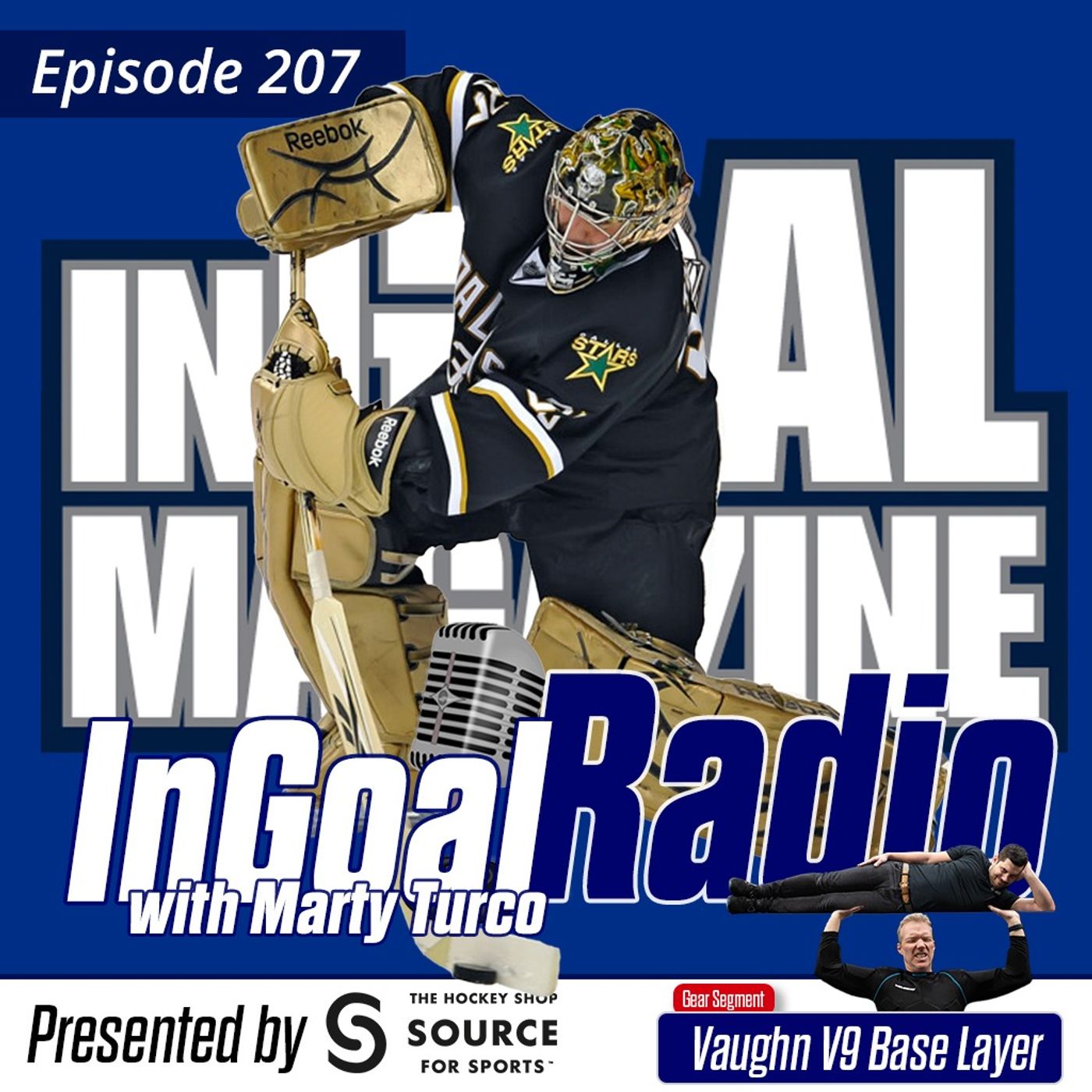 Episode 207 with Marty Turco plus Vaughn V9 Base Layer