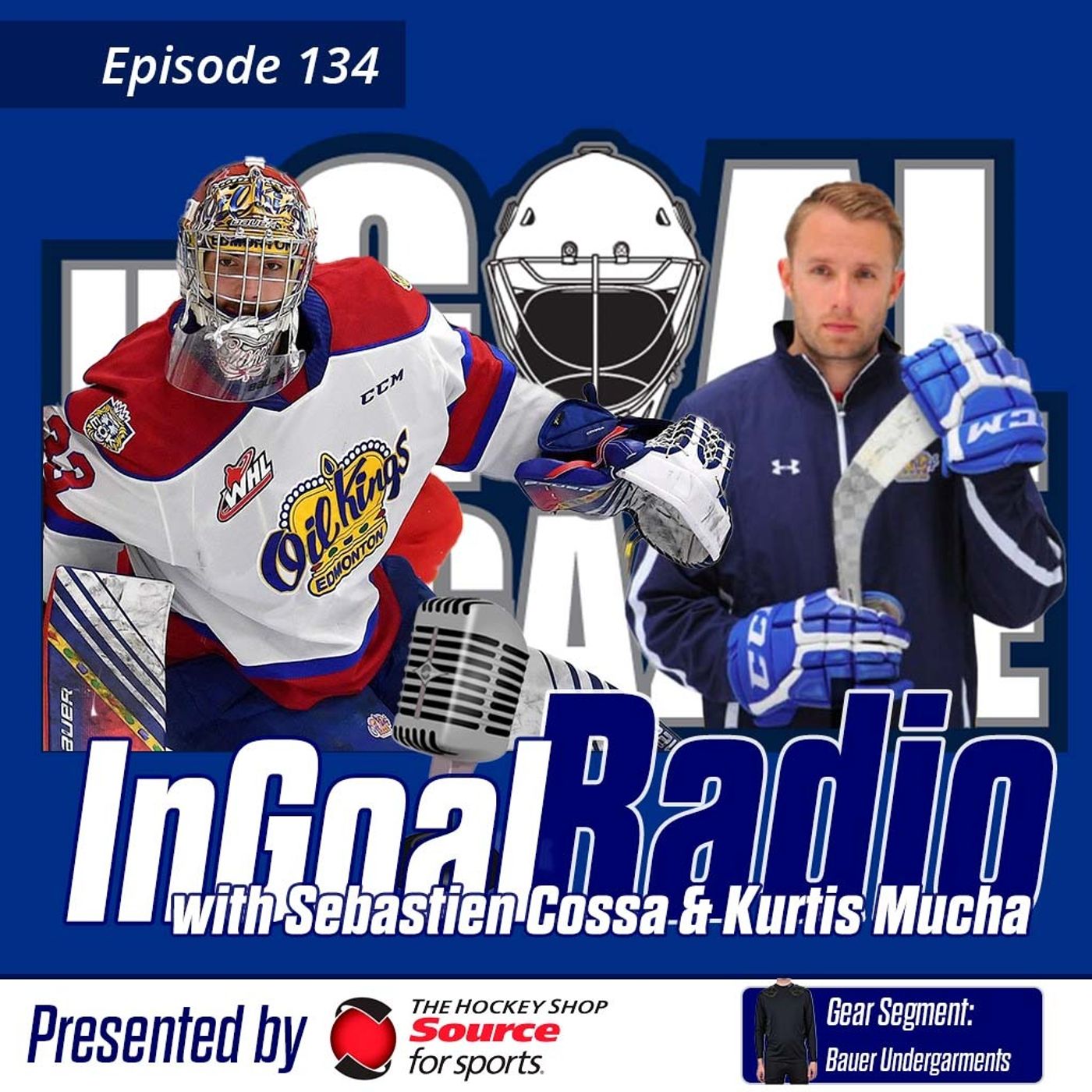 Episode 134 with Sebastien Cossa and Kurtis Mucha featuring Bauer Padded undergarments