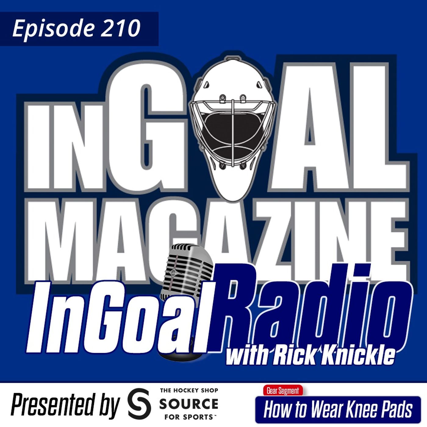 Episode 210 with Rick Knickle plus how to wear knee pads