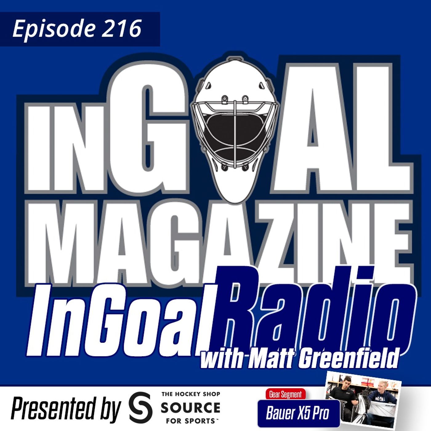 Episode 216 with Matt Greenfield plus the Bauer X5 Pro