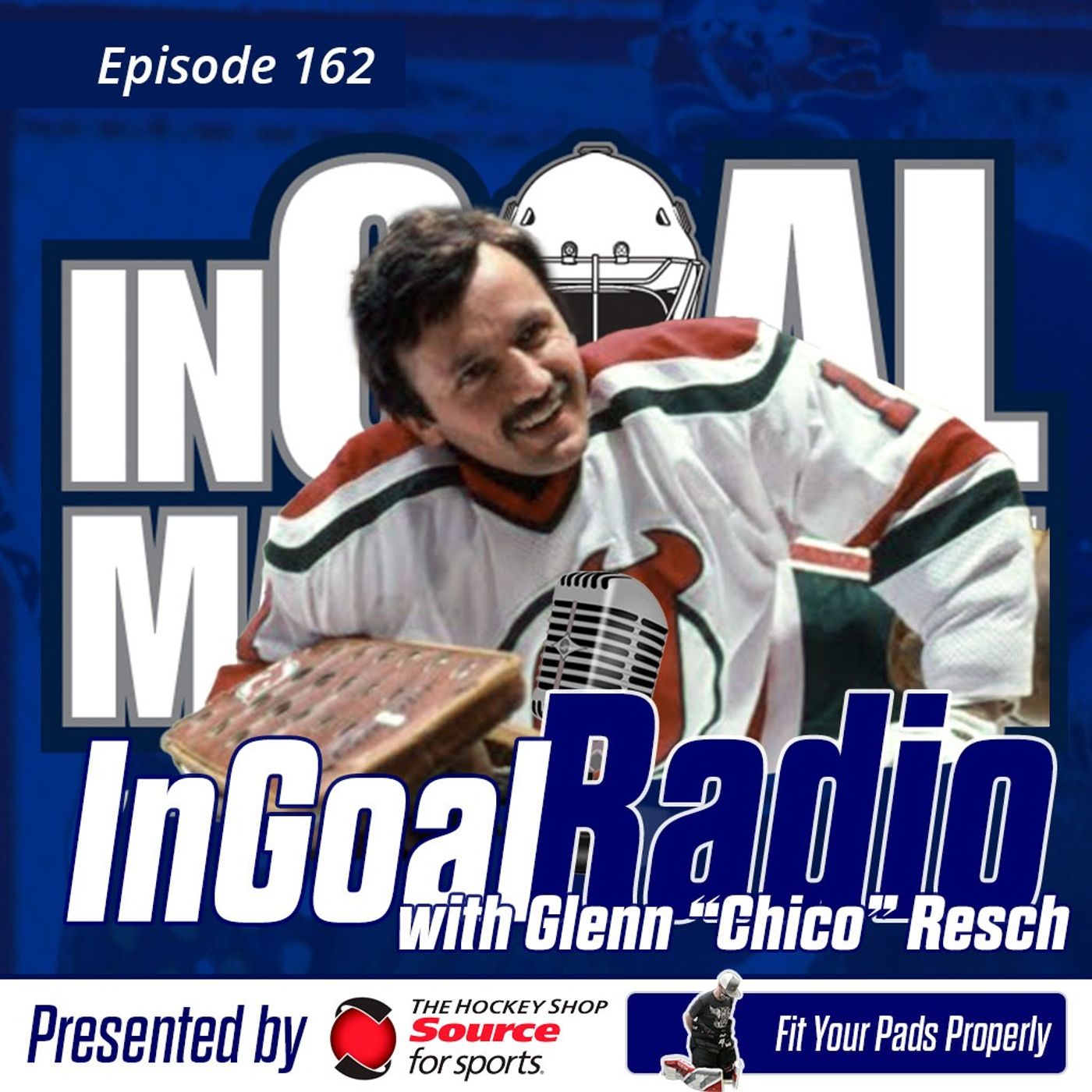 Episode 162 with Glenn ”Chico” Resch