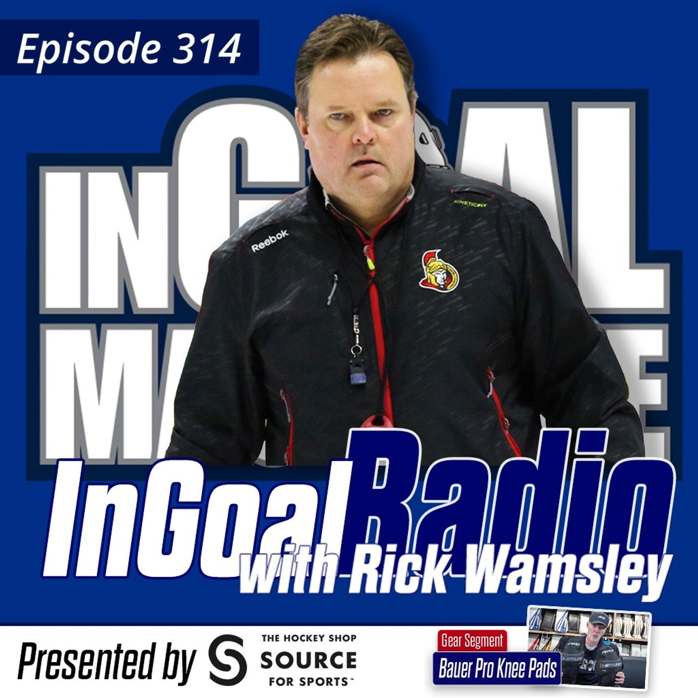 Episode 314 with longtime NHL Goalie and Coach Rick Wamsley