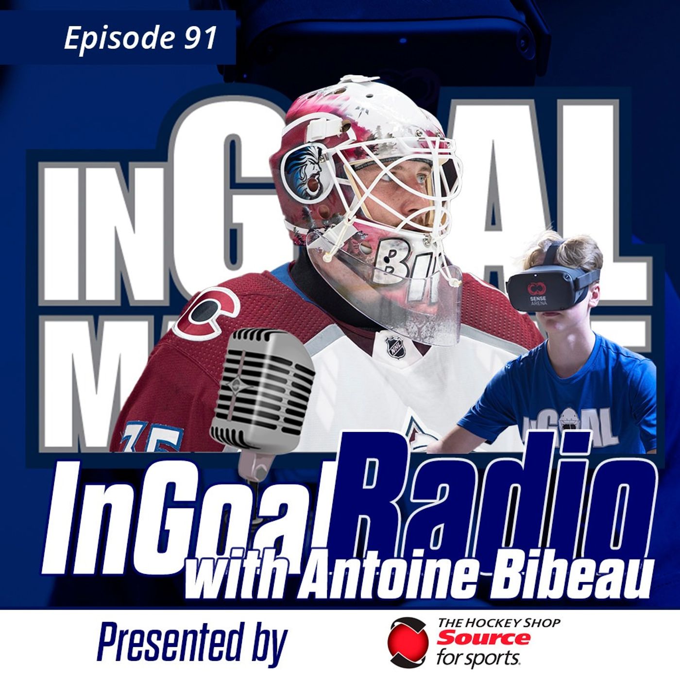Episode 91 Antoine Bibeau and Sense Arena VR Goaltending