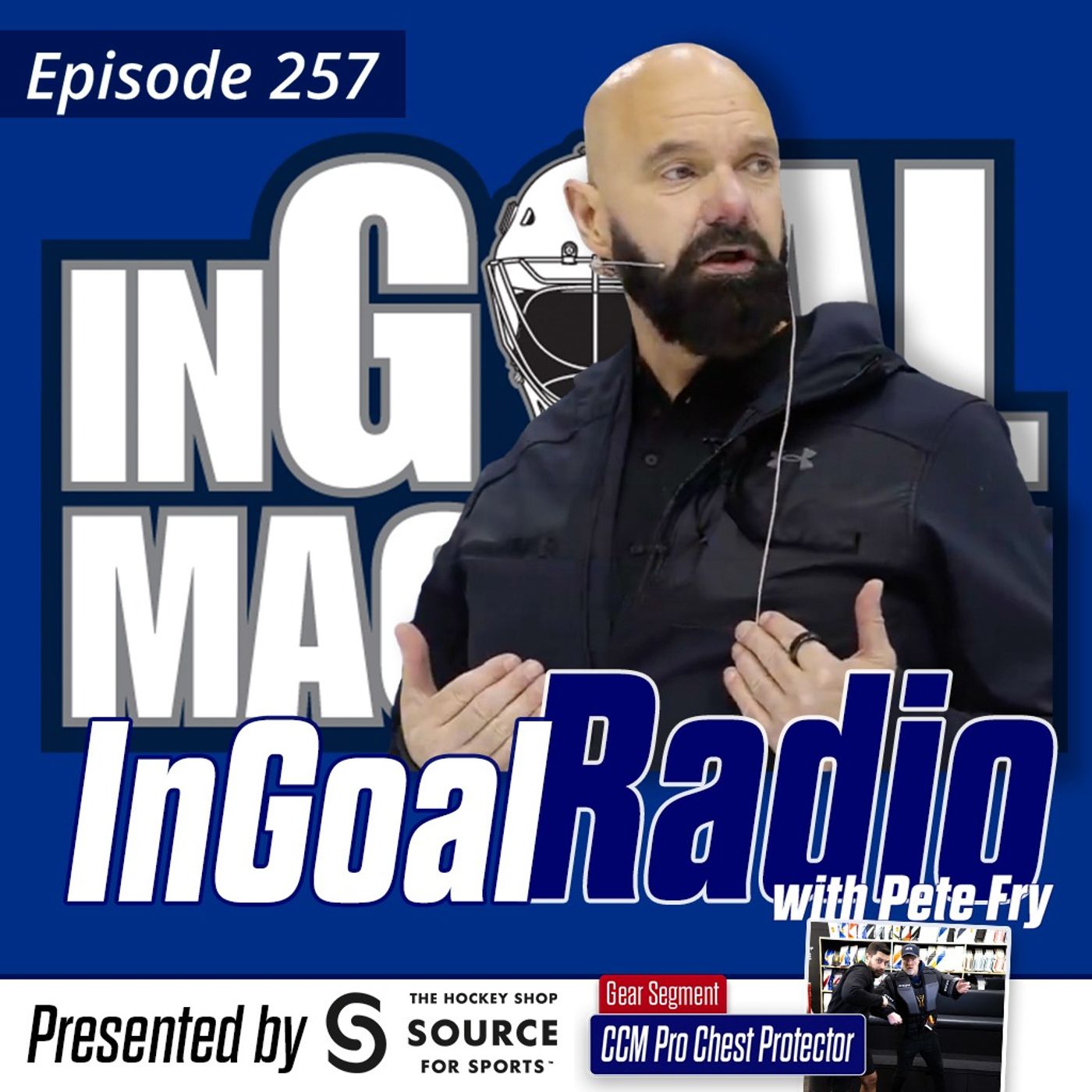Episode 257 with Pete Fry, The Goalie Mindset Guy
