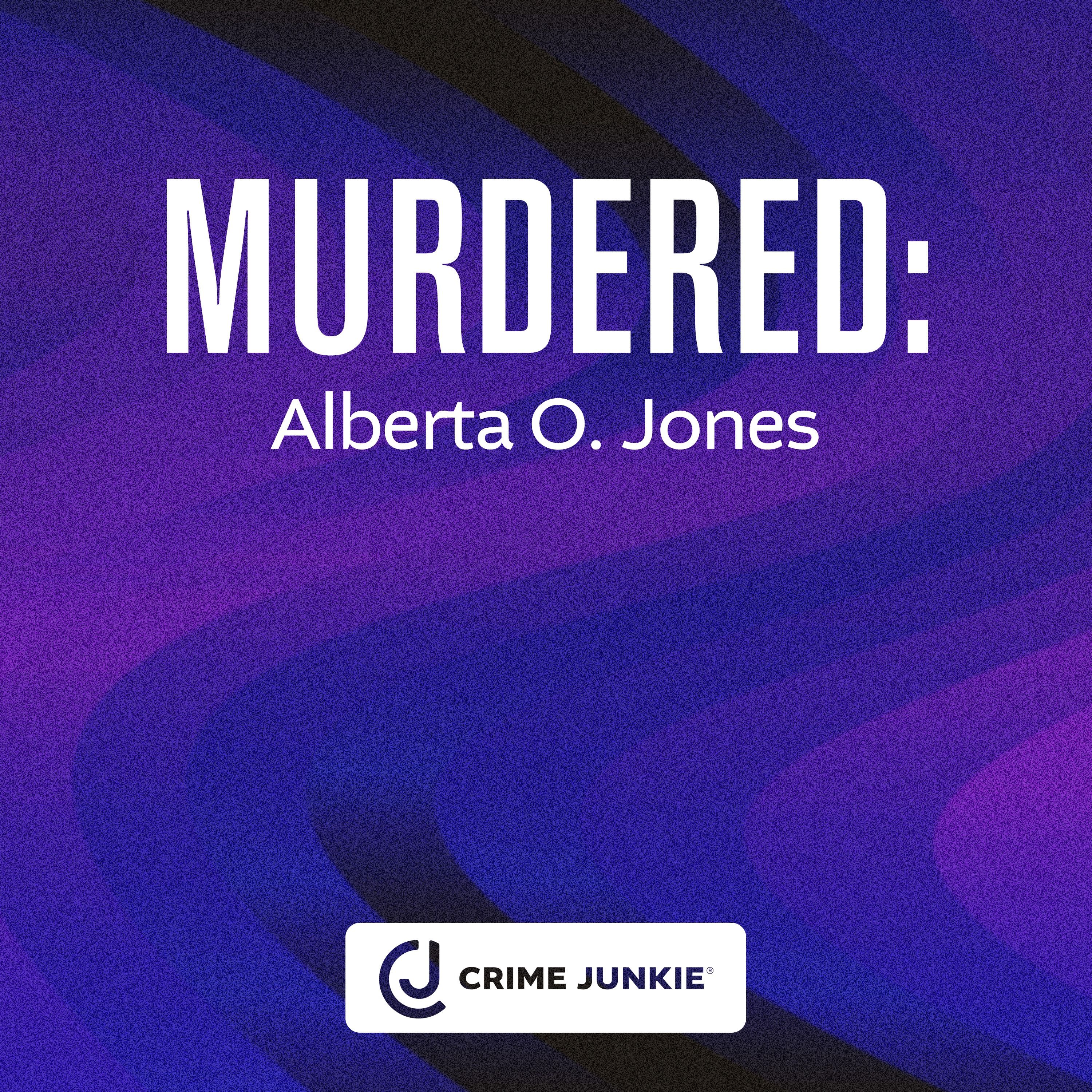 Alberta O. Jones was