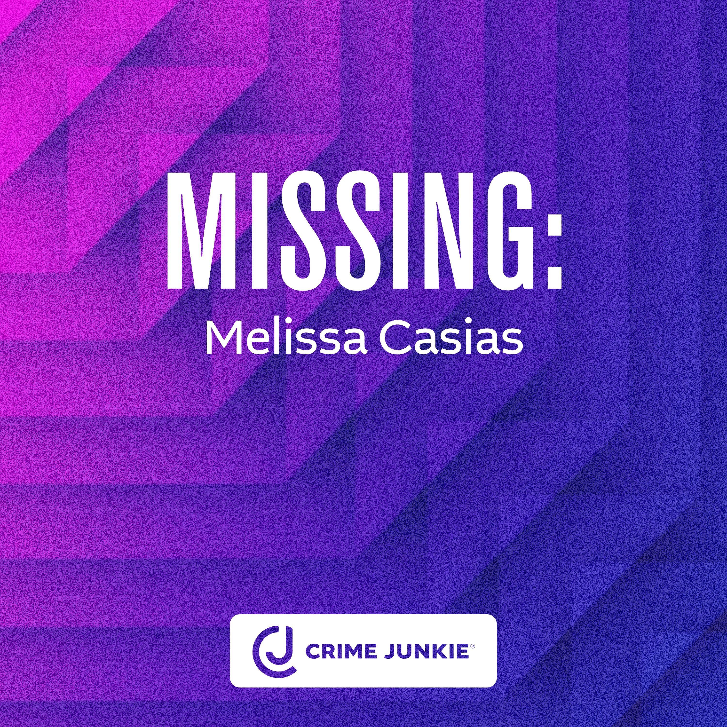 MISSING: Melissa Casias