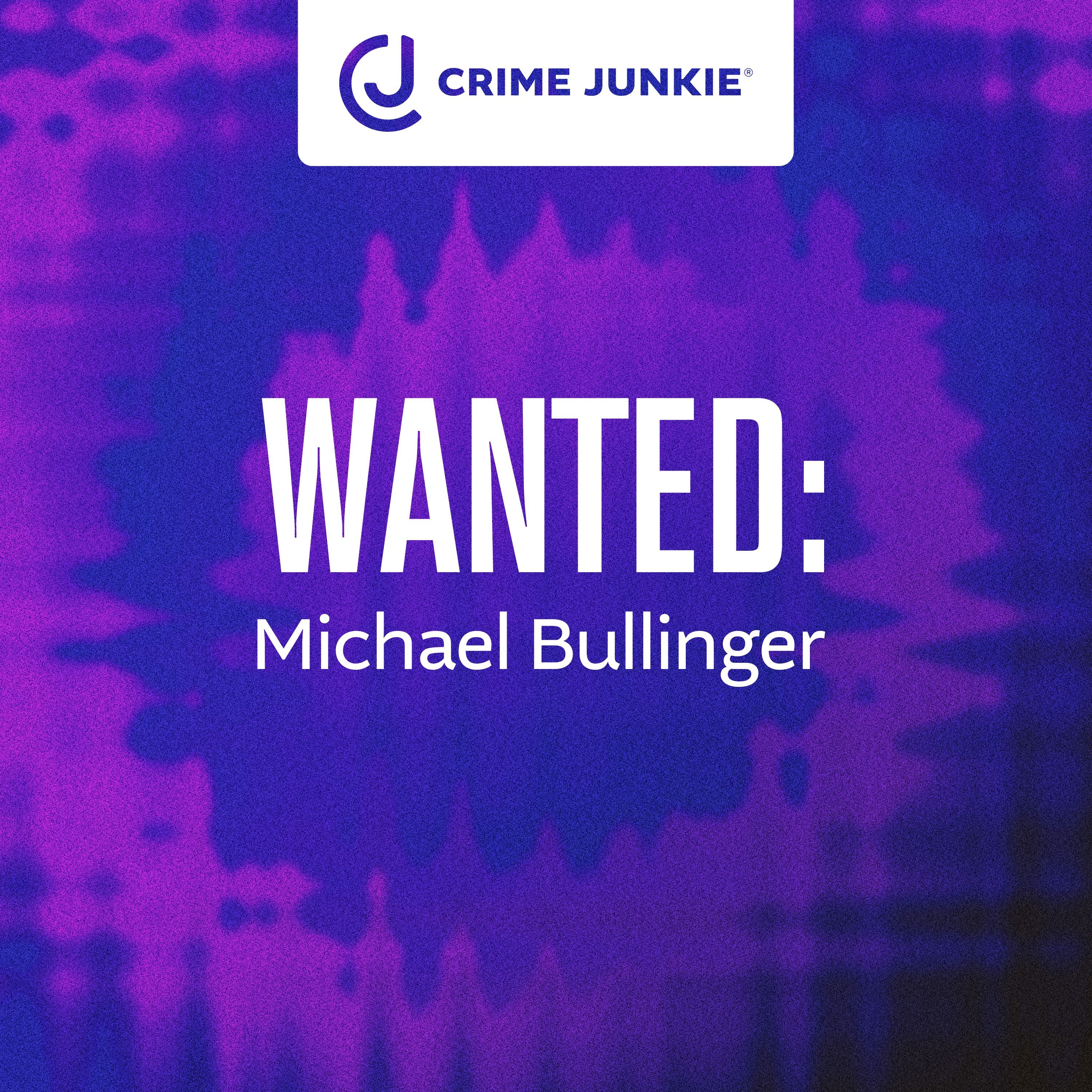 WANTED: Michael Bullinger