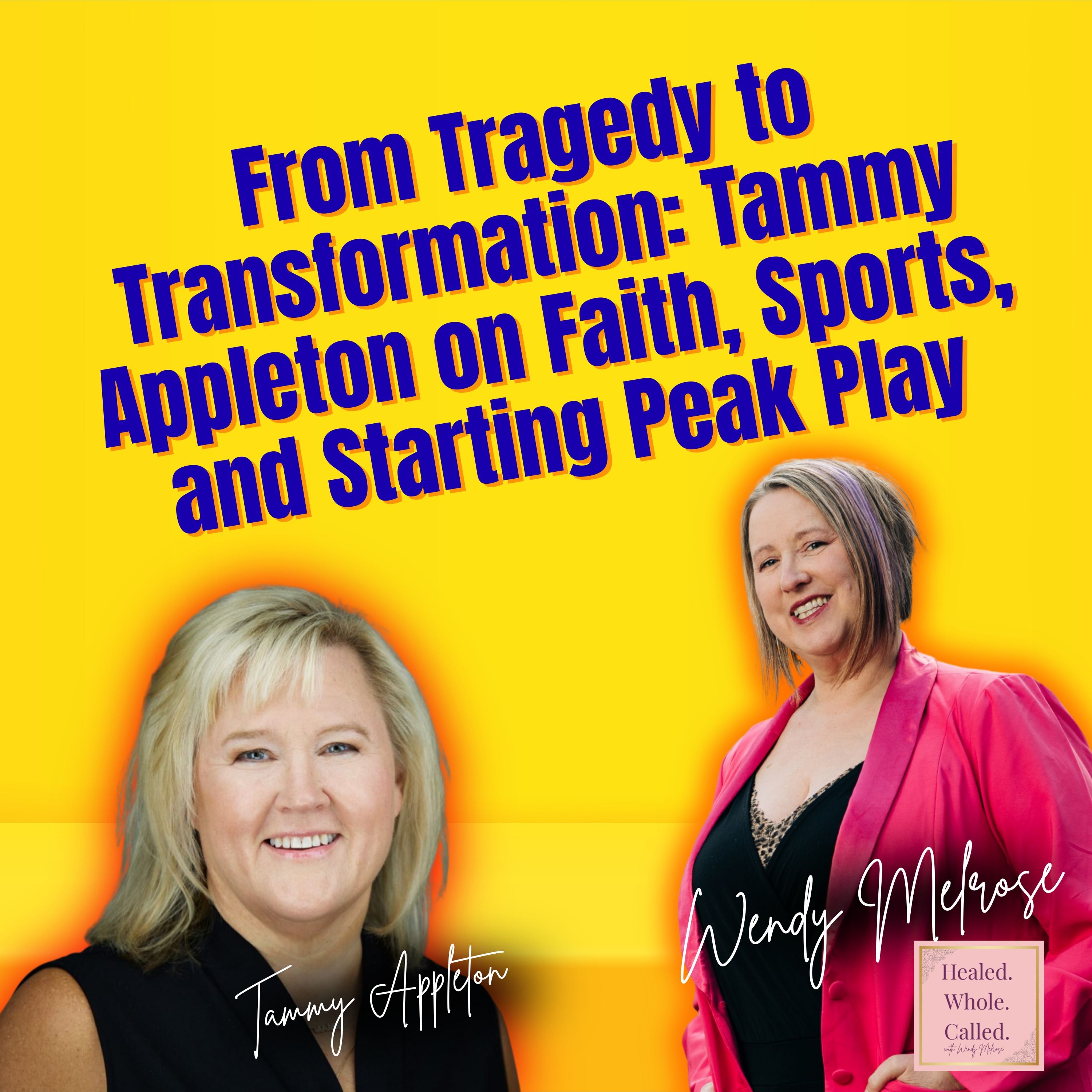 From Tragedy to Transformation: Tammy Appleton on Faith, Sports, and Starting Peak Play episode artwork