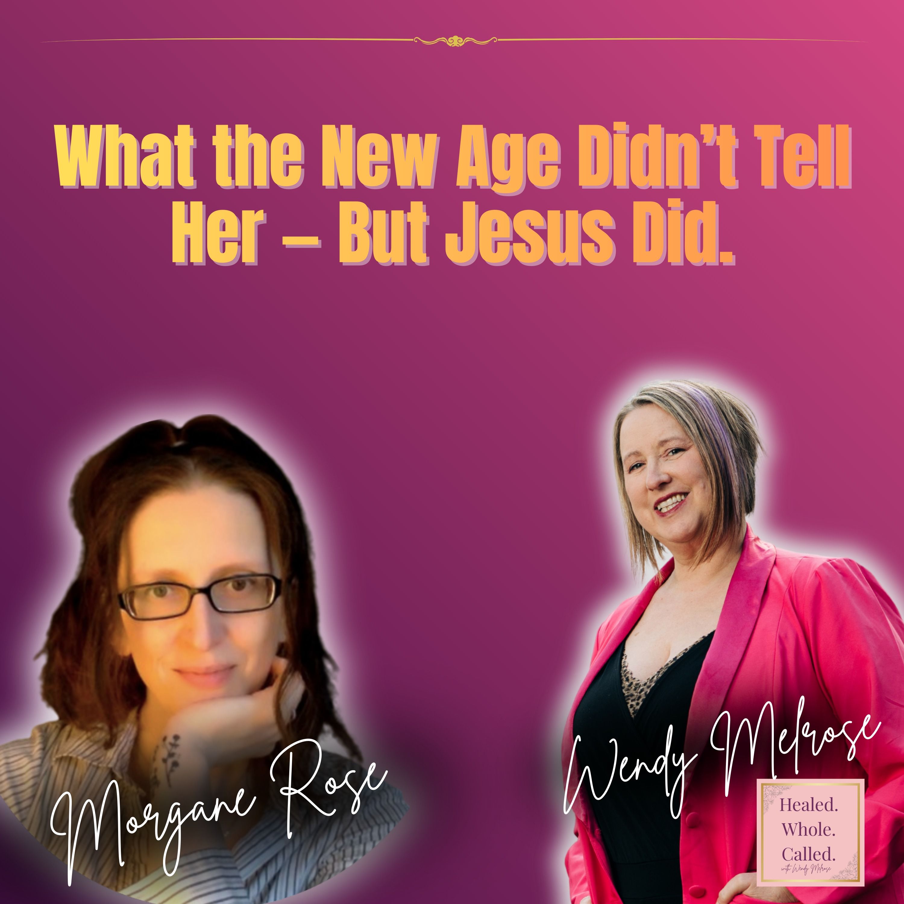 What the New Age Didn’t Tell Her — But Jesus Did. episode artwork