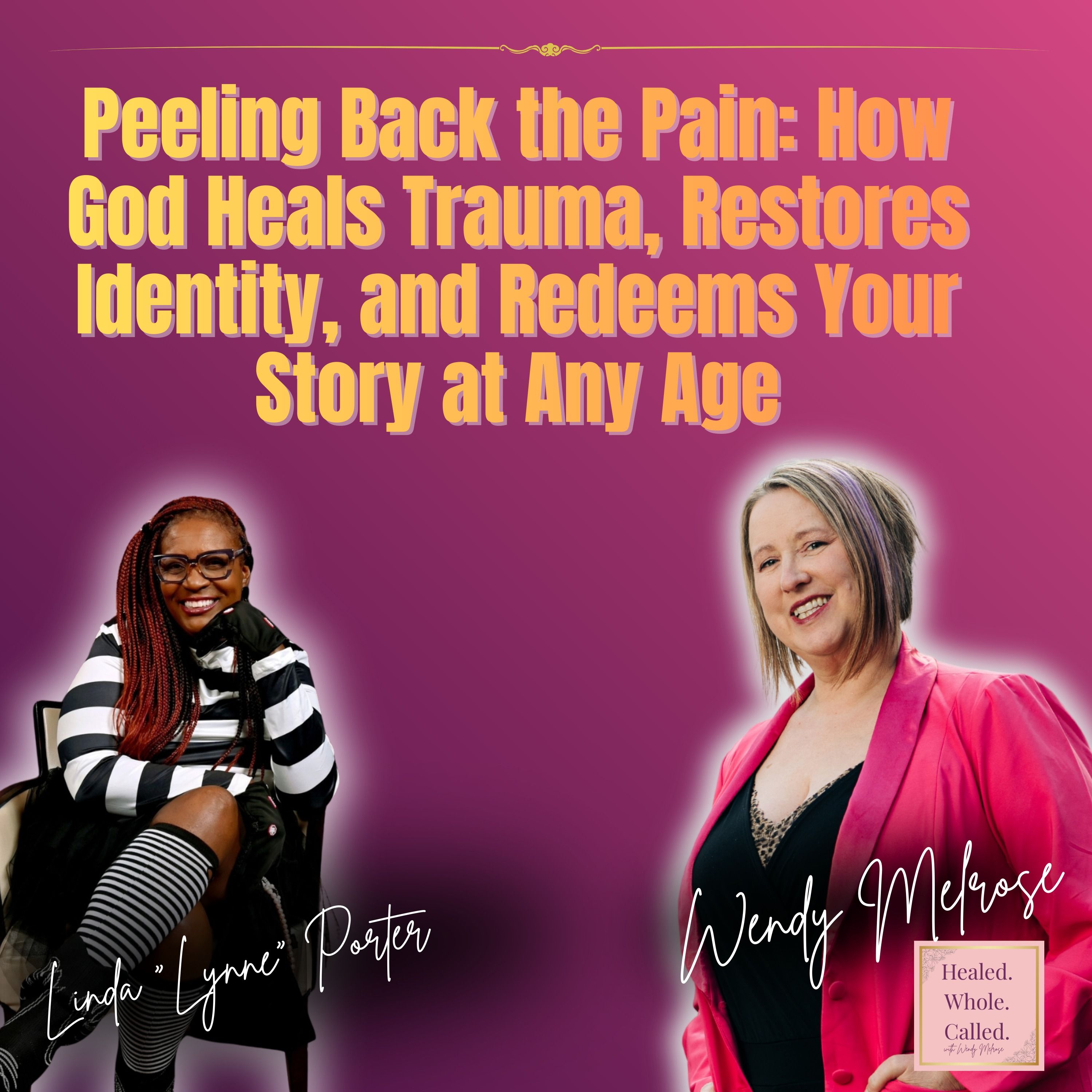 Healed. Whole. Called.