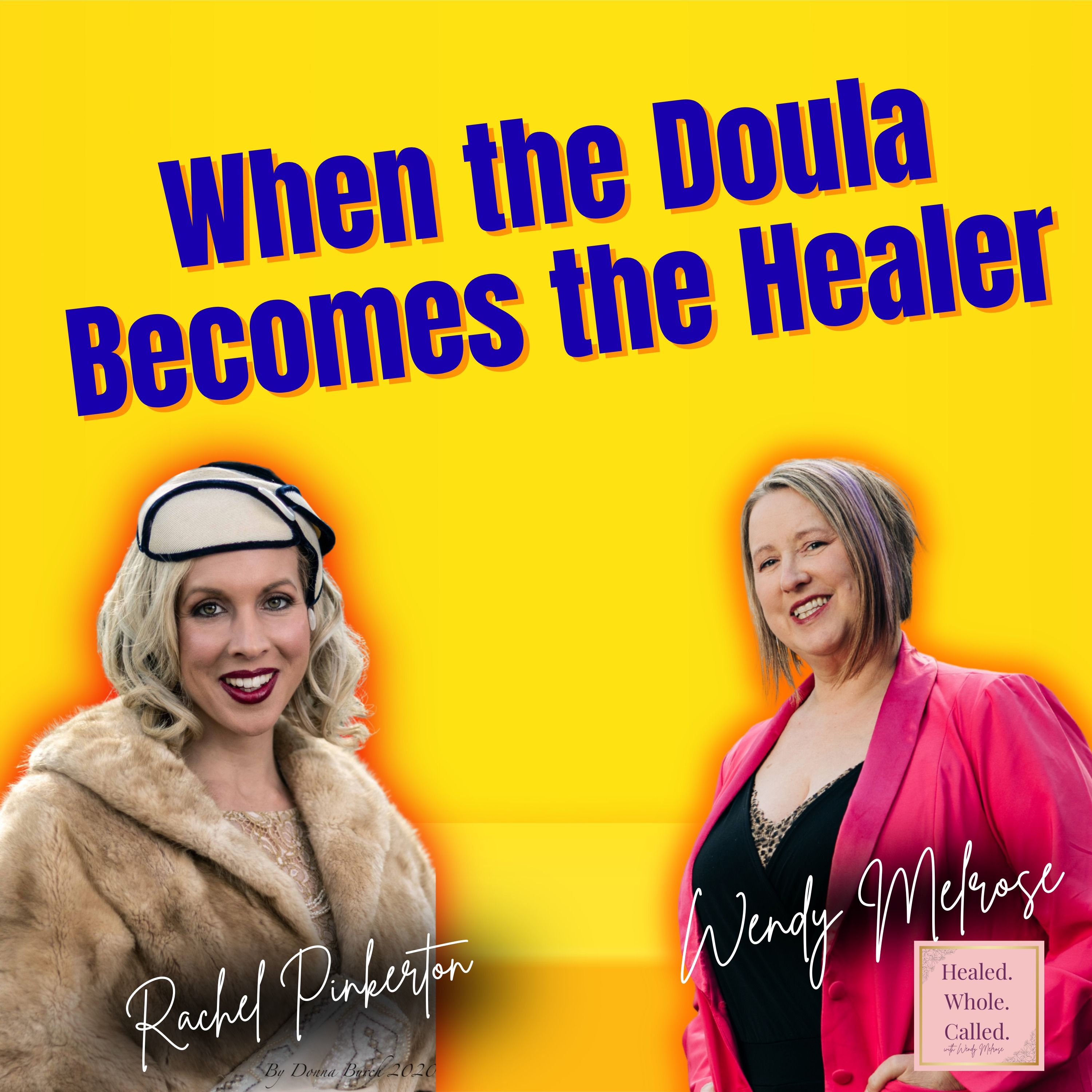 When the Doula Becomes the Healer: Rachel’s Journey Through Trauma and Grief episode artwork