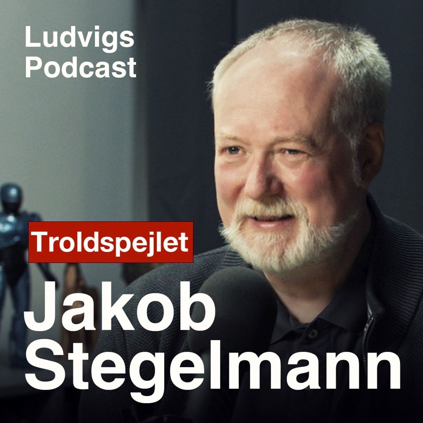 168 - Manden Bag Troldspejlet | Jakob Stegelmann