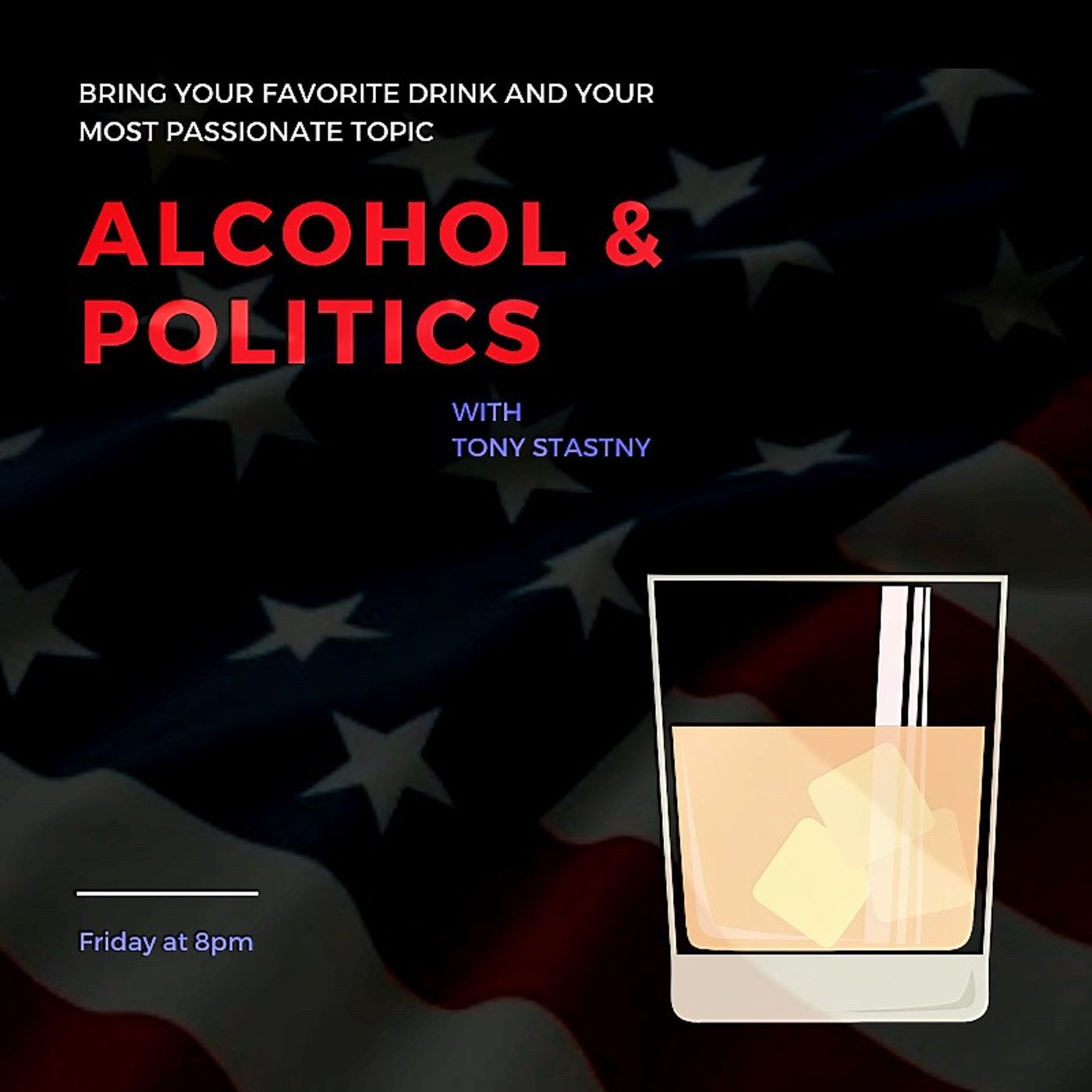 Alcohol & Politics January 15 2021 episode artwork