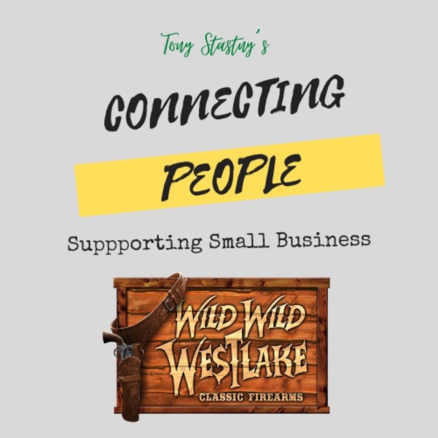 Interview with Wild Wild Westlake owner Mike Fransco classic firearms episode artwork