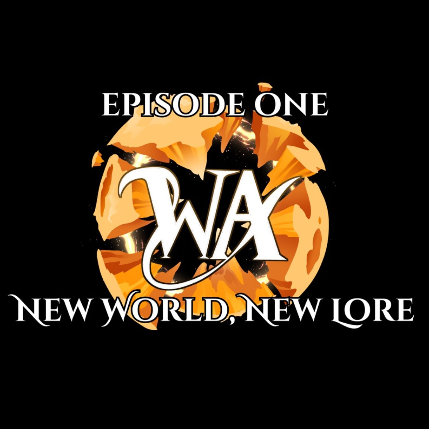Episode 1 - New World, New Lore