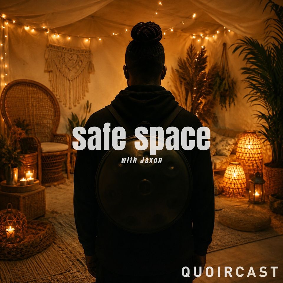 Safe Space w/ Jaxon