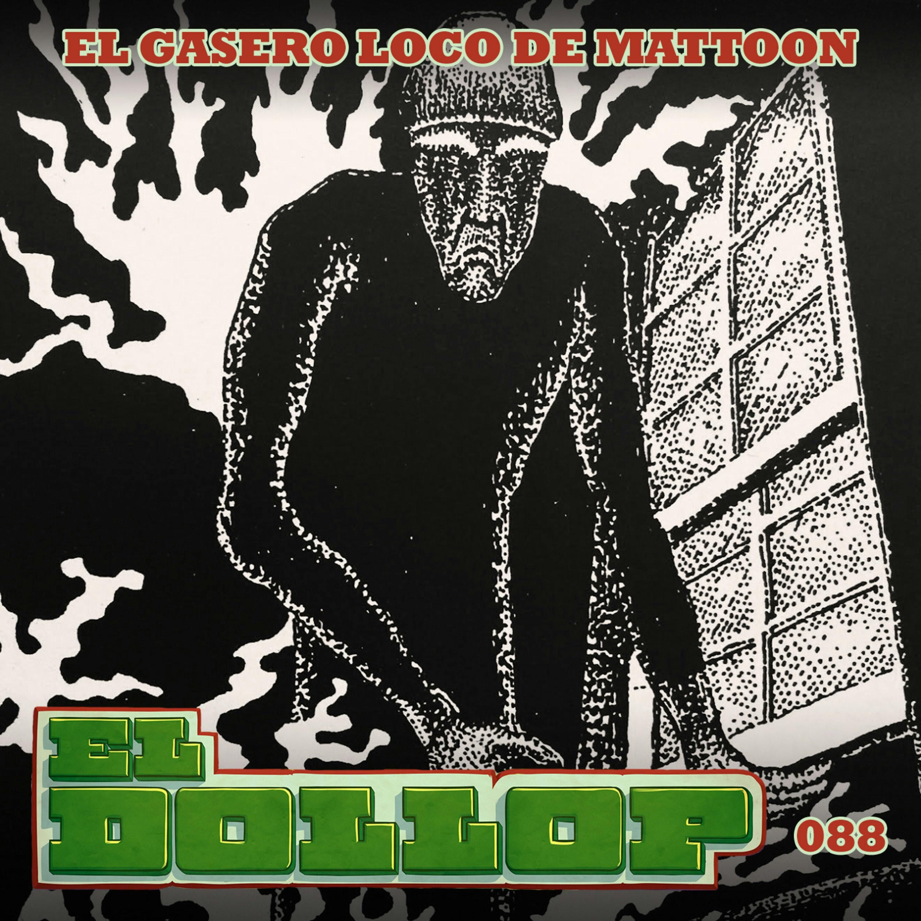 E88: El Gasero Loco de Mattoon