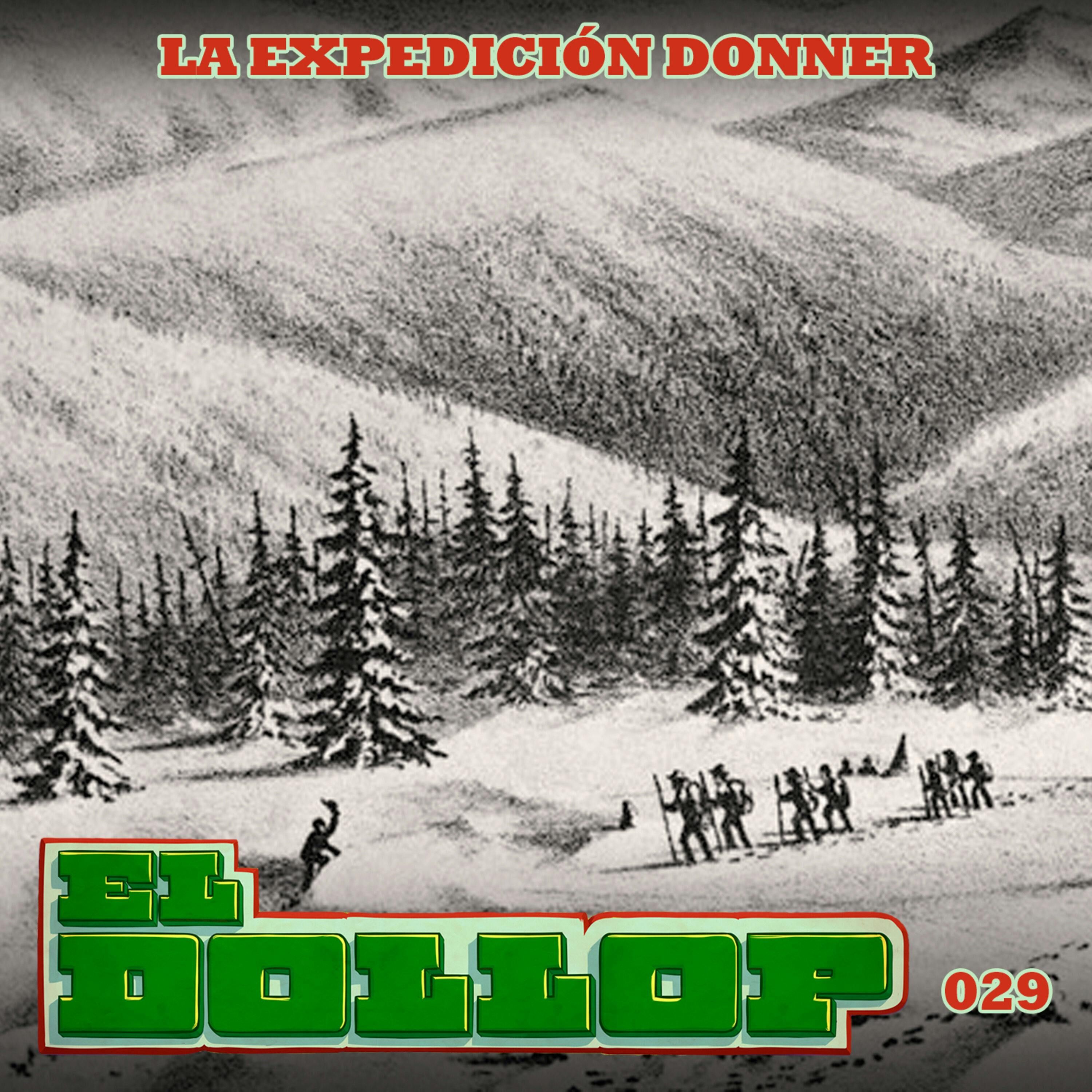 E29: La Expedición Donner