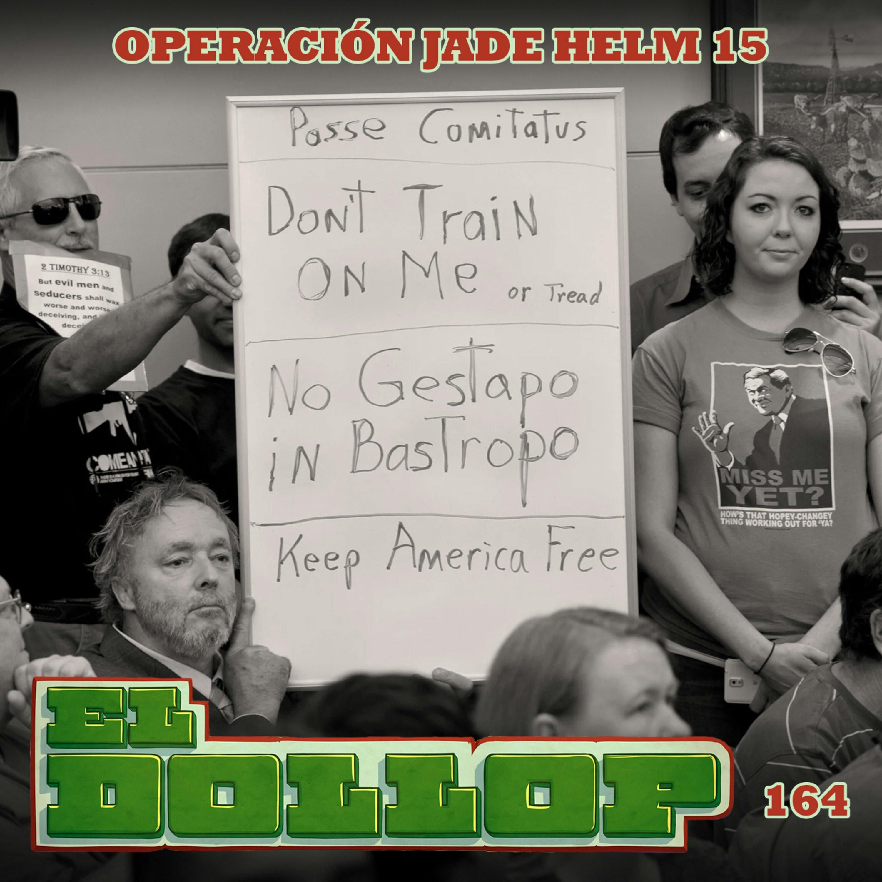 E164: Operación Jade Helm 15