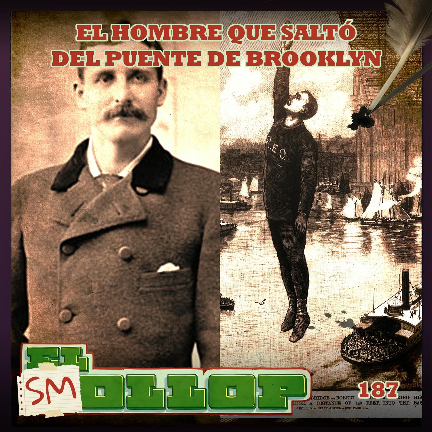 E187: El Hombre que Saltó del Puente de Brooklyn (Smollop)