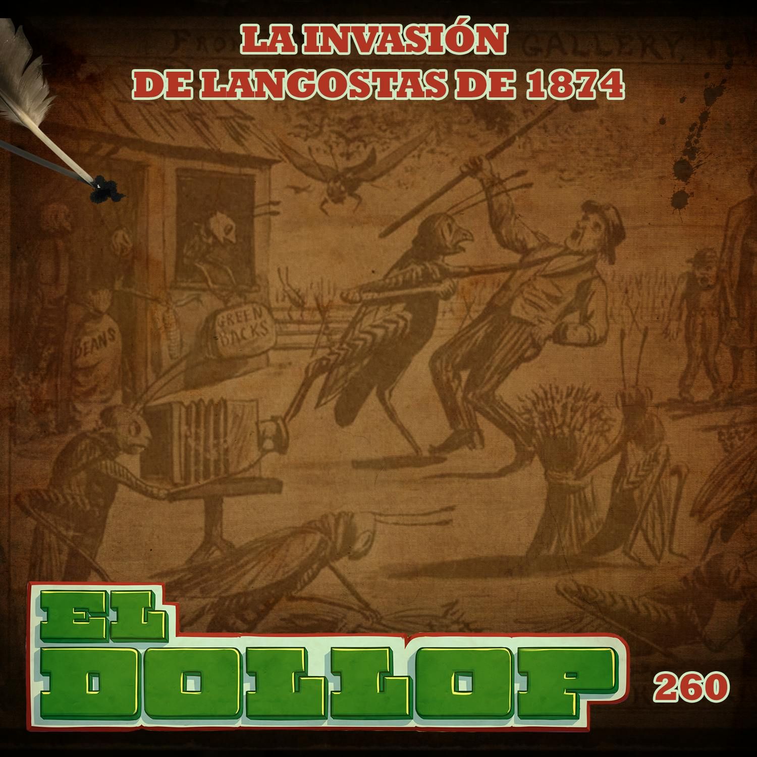 E260: La Invasión de Langostas de 1874