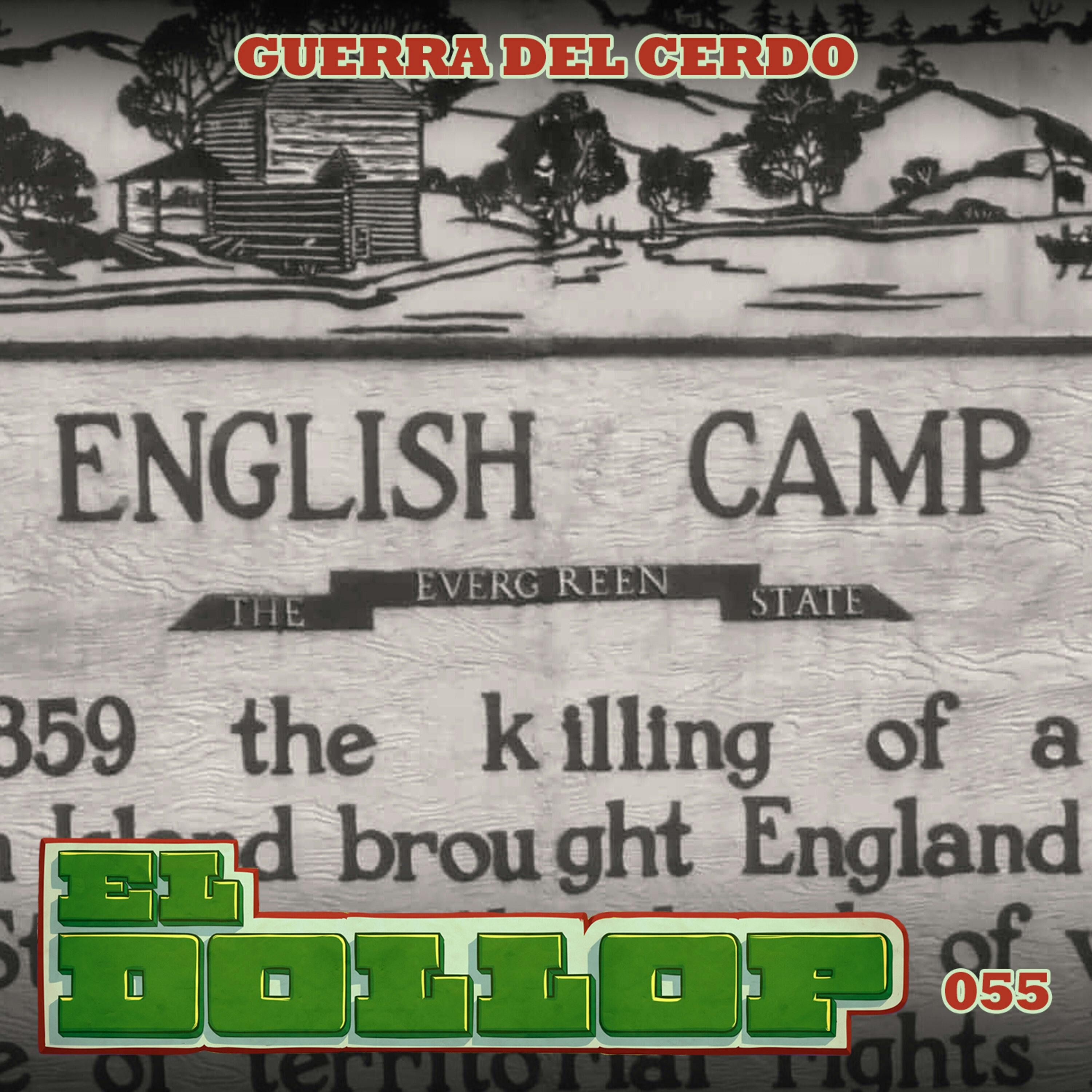 E55: Guerra del Cerdo