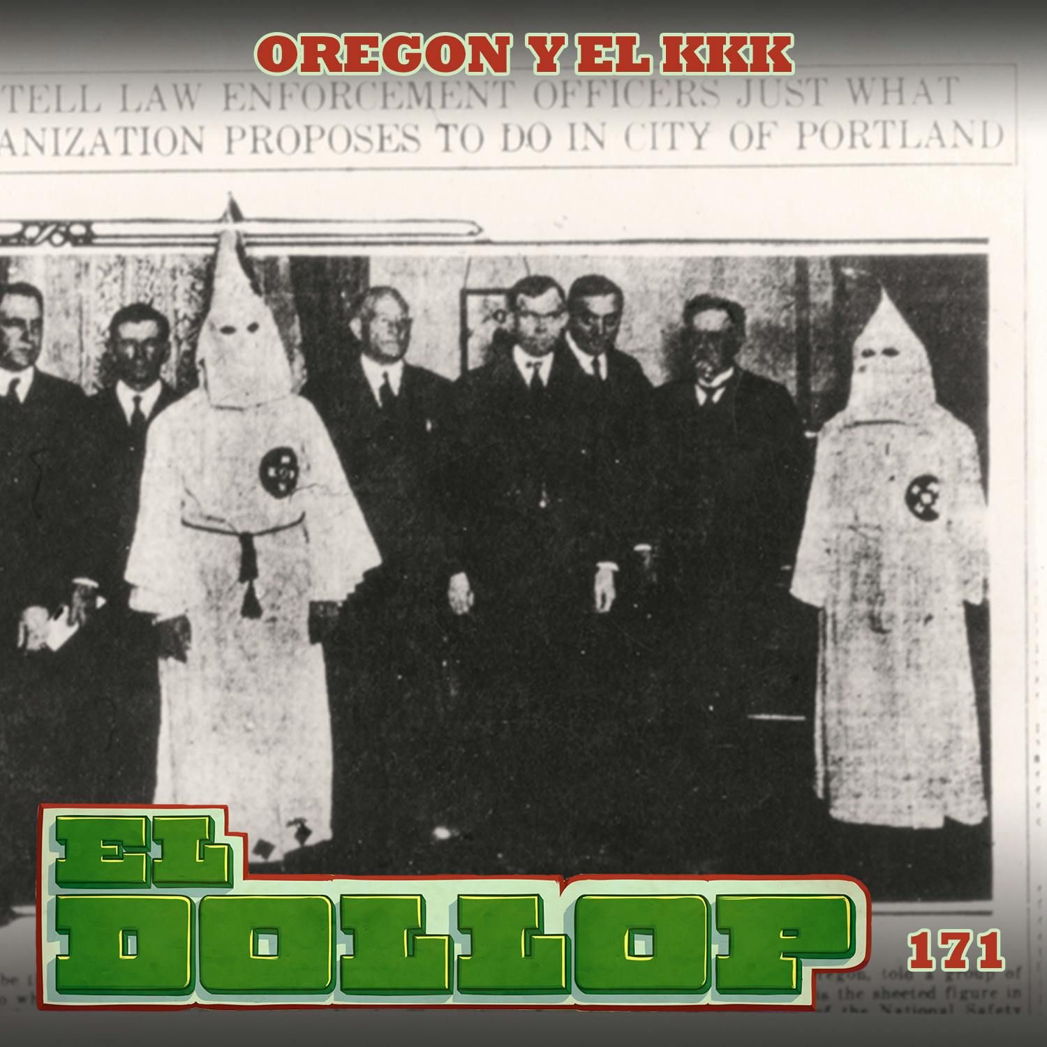 E171: Oregon y el KKK