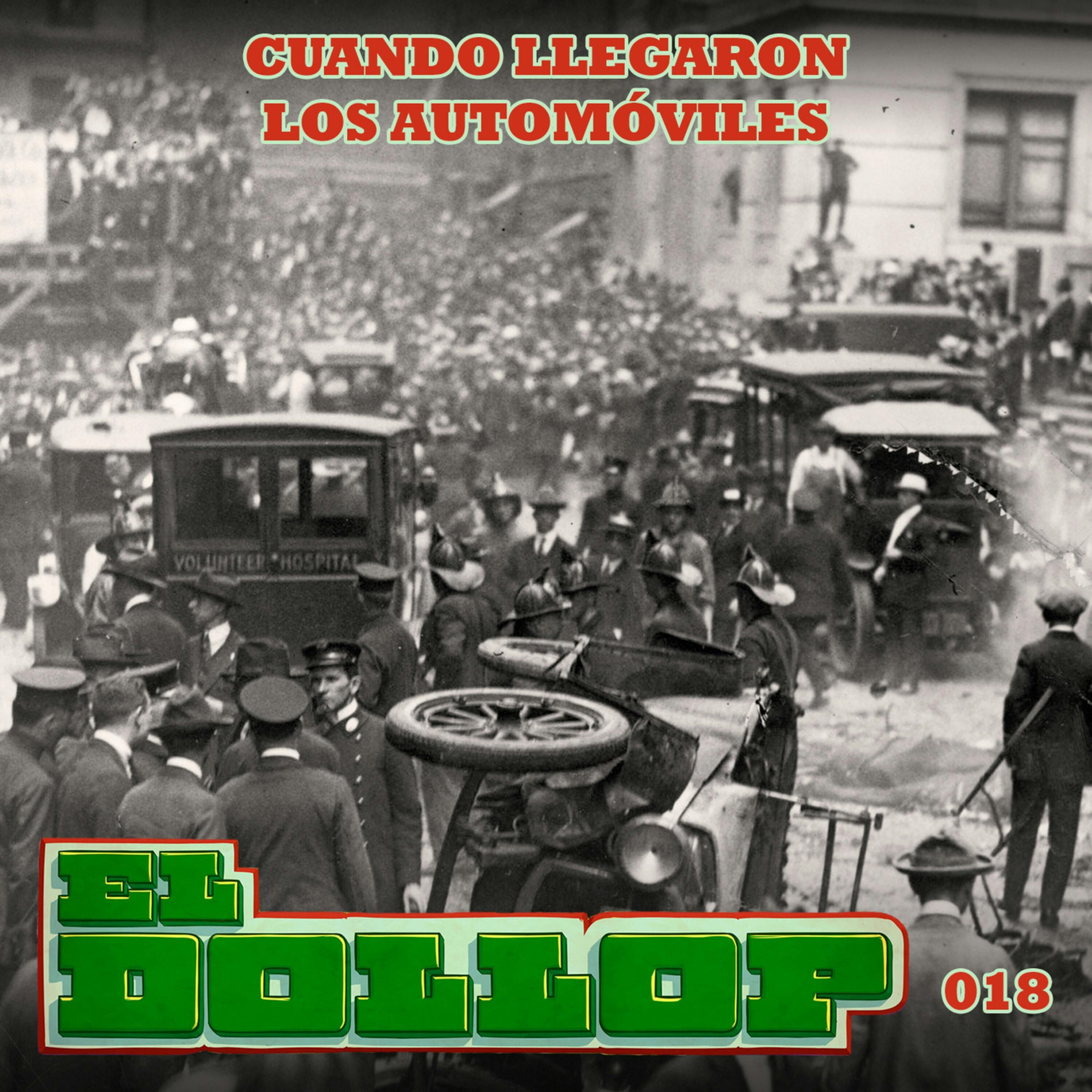 E18: Cuando Llegaron los Automóviles