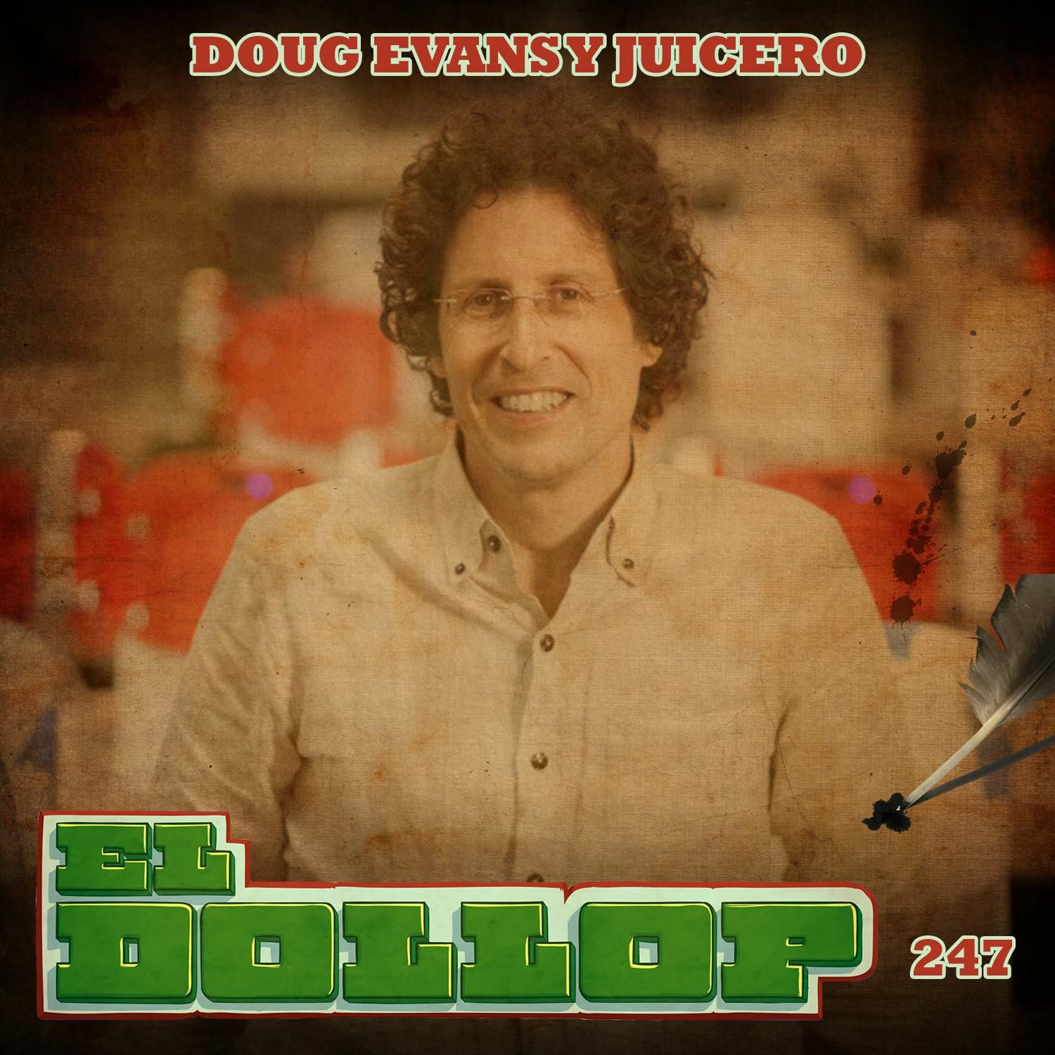 E247: Doug Evans y Juicero