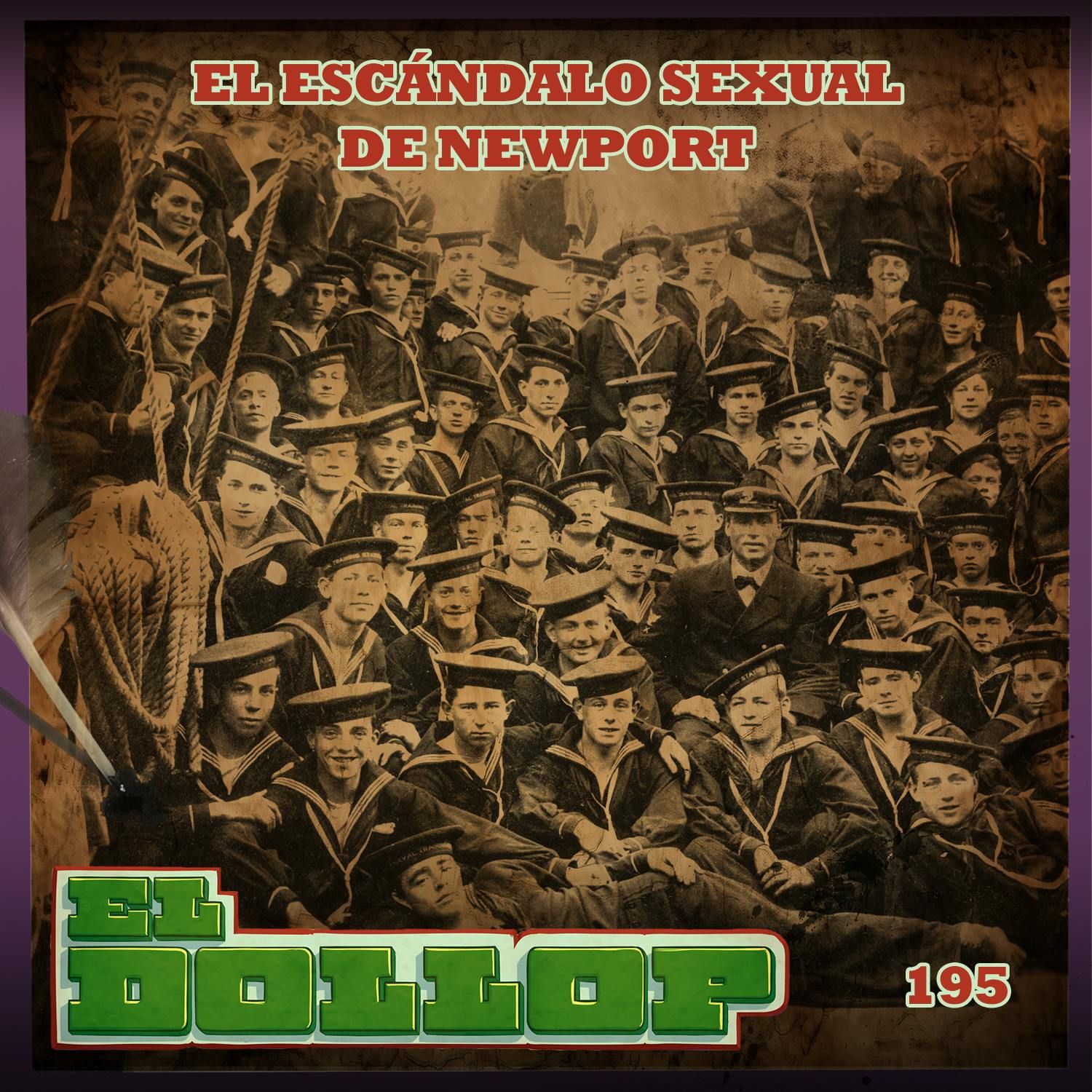 E195: El Escándalo Sexual de Newport