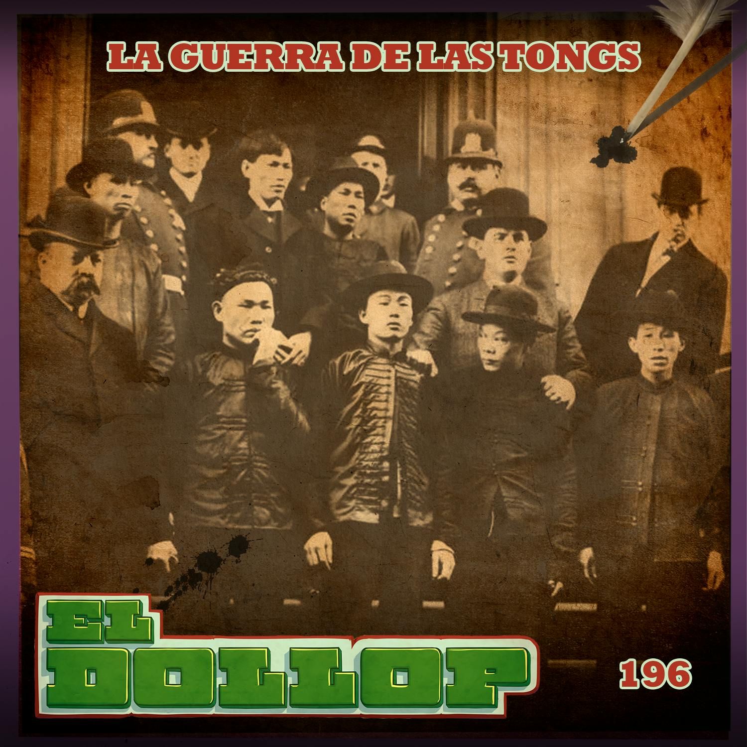 E196: La Guerra de las Tongs
