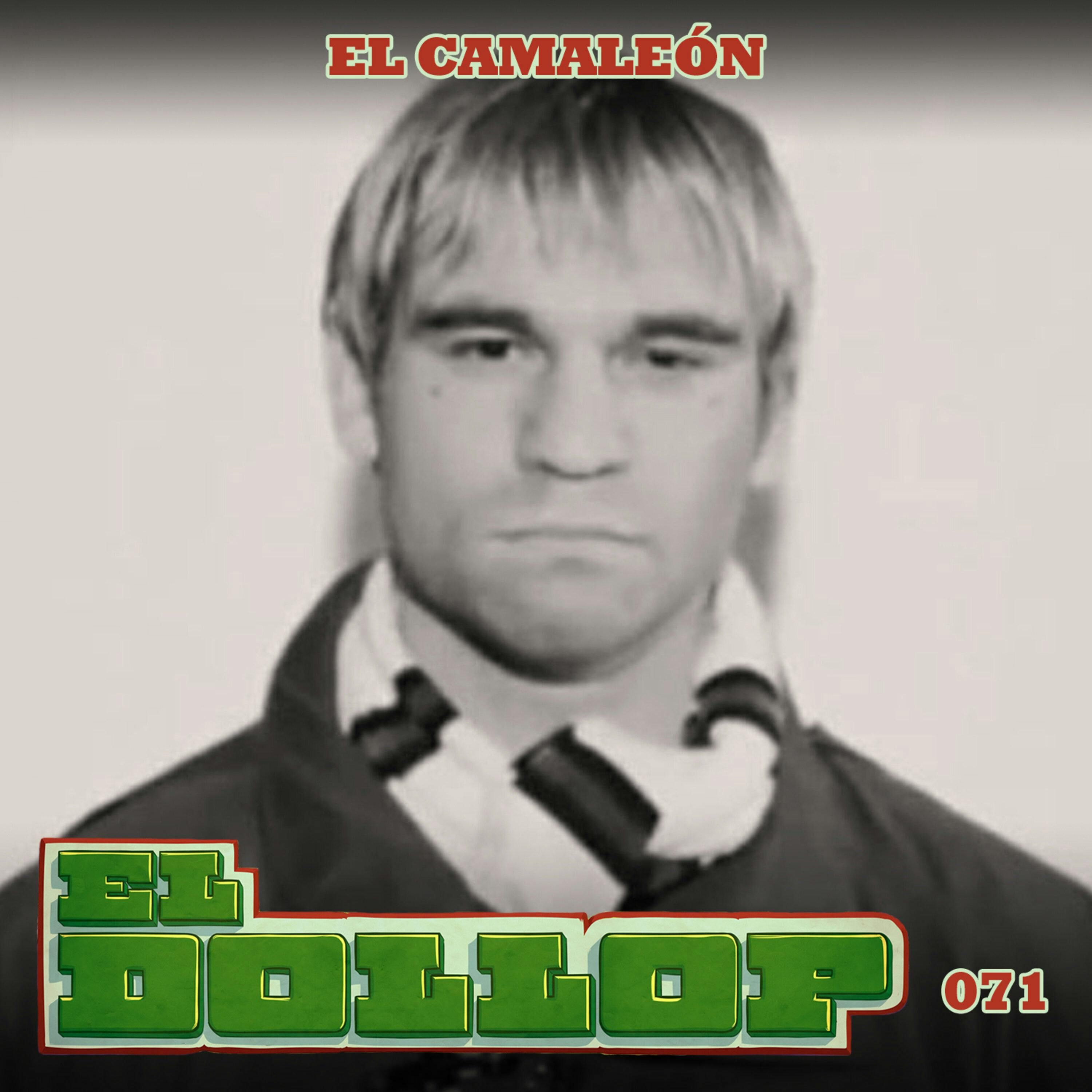 E71: El Camaleón