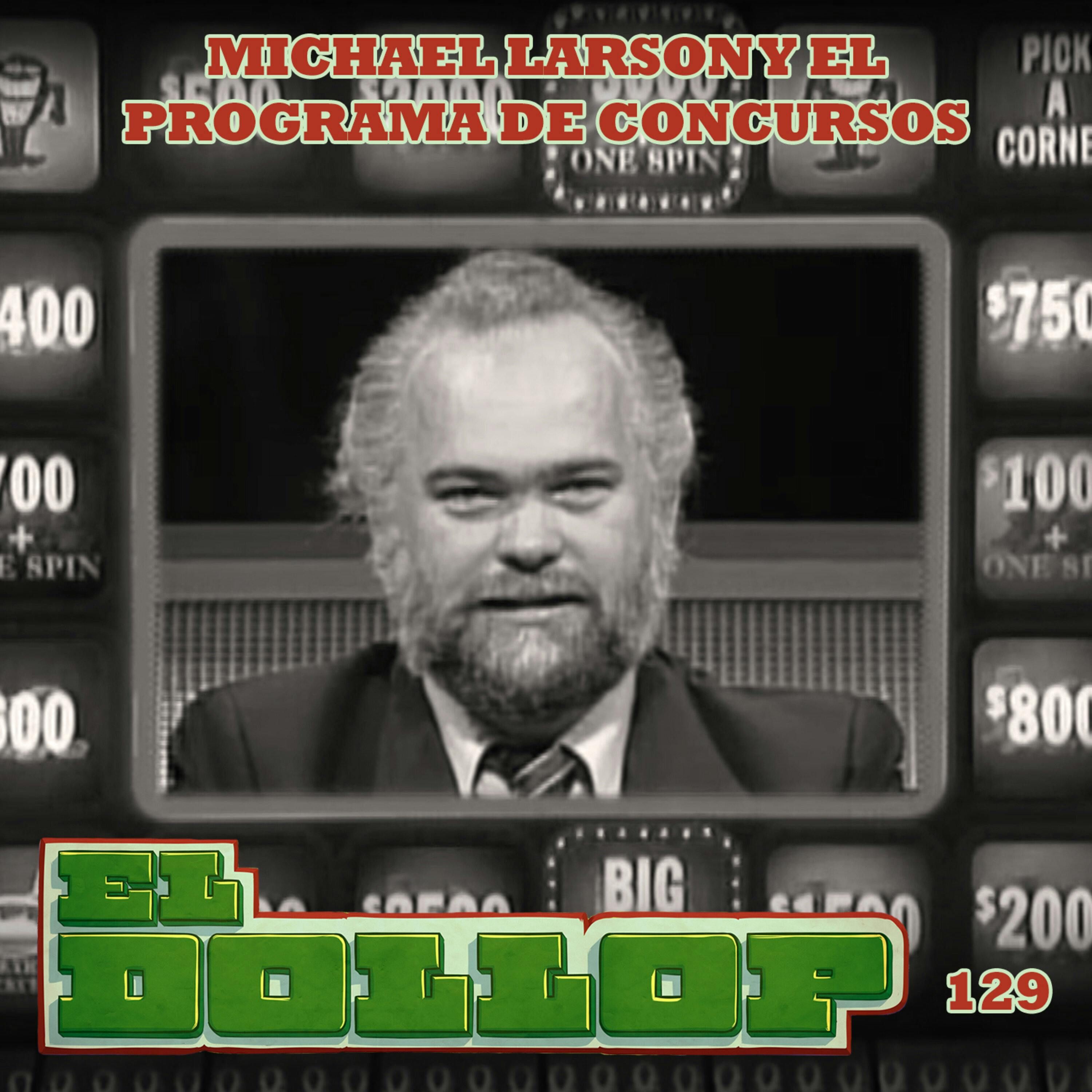 E129: Michael Larson y el Programa de Concursos