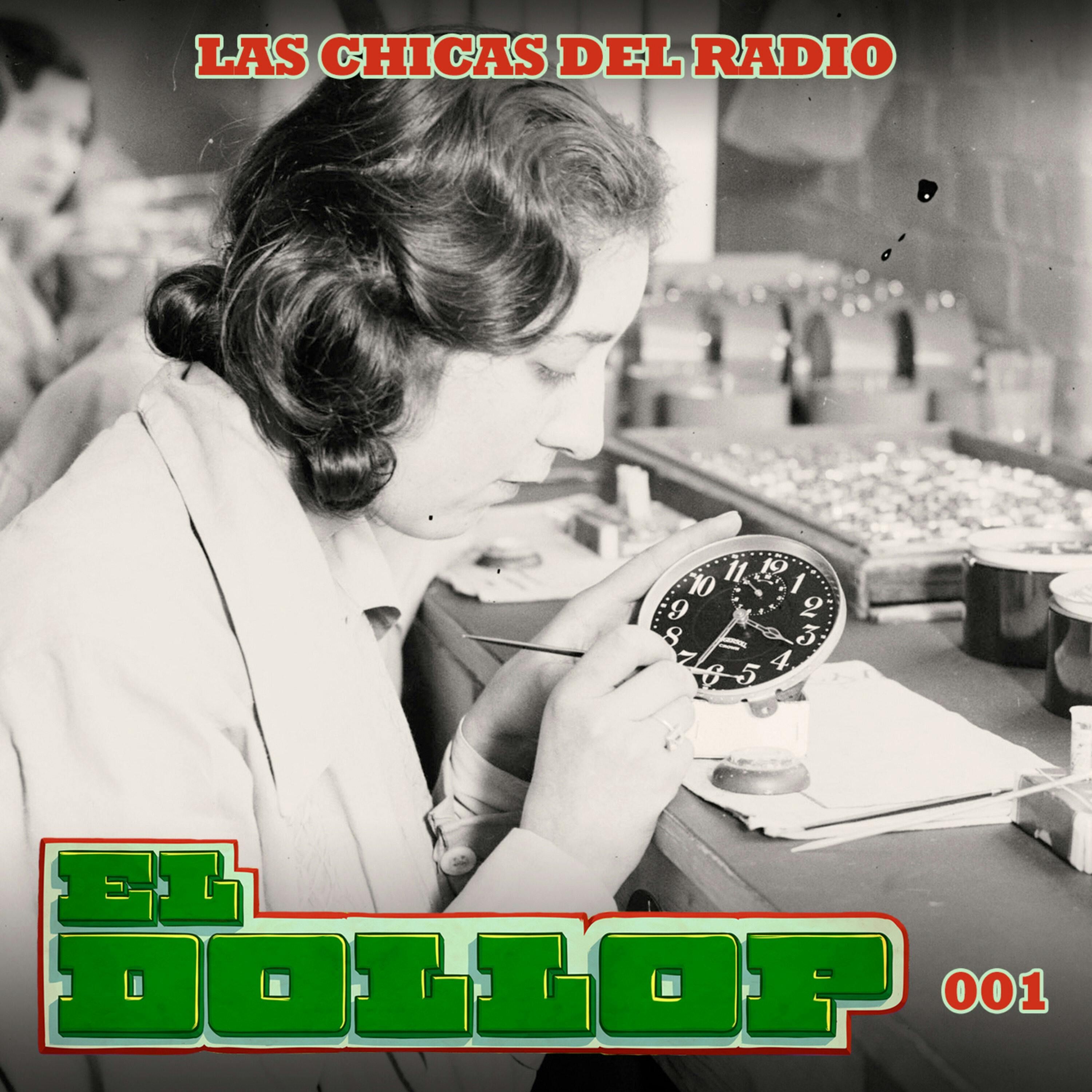 E1: Las Chicas del Radio