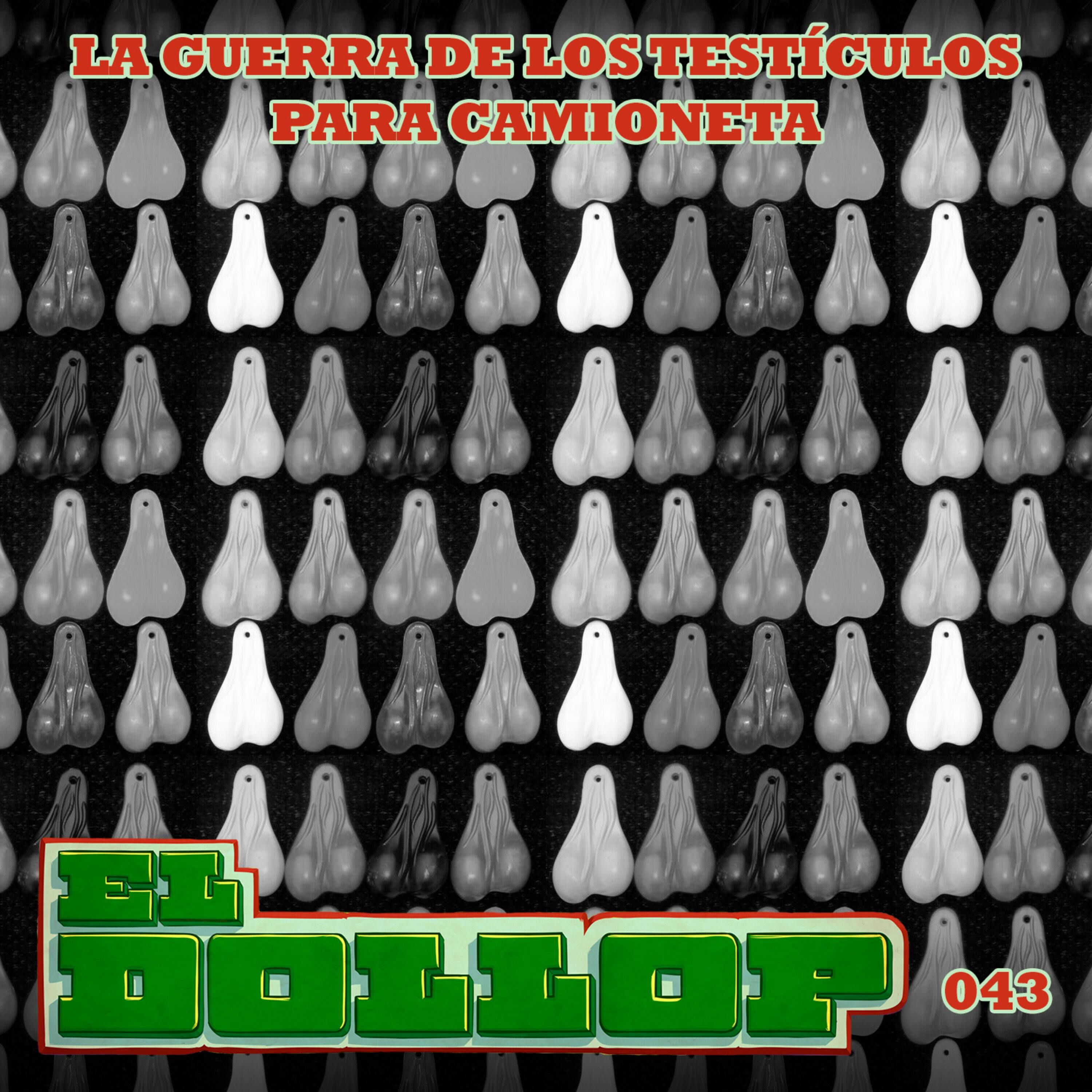 E43: La Guerra de los Testículos para Camioneta