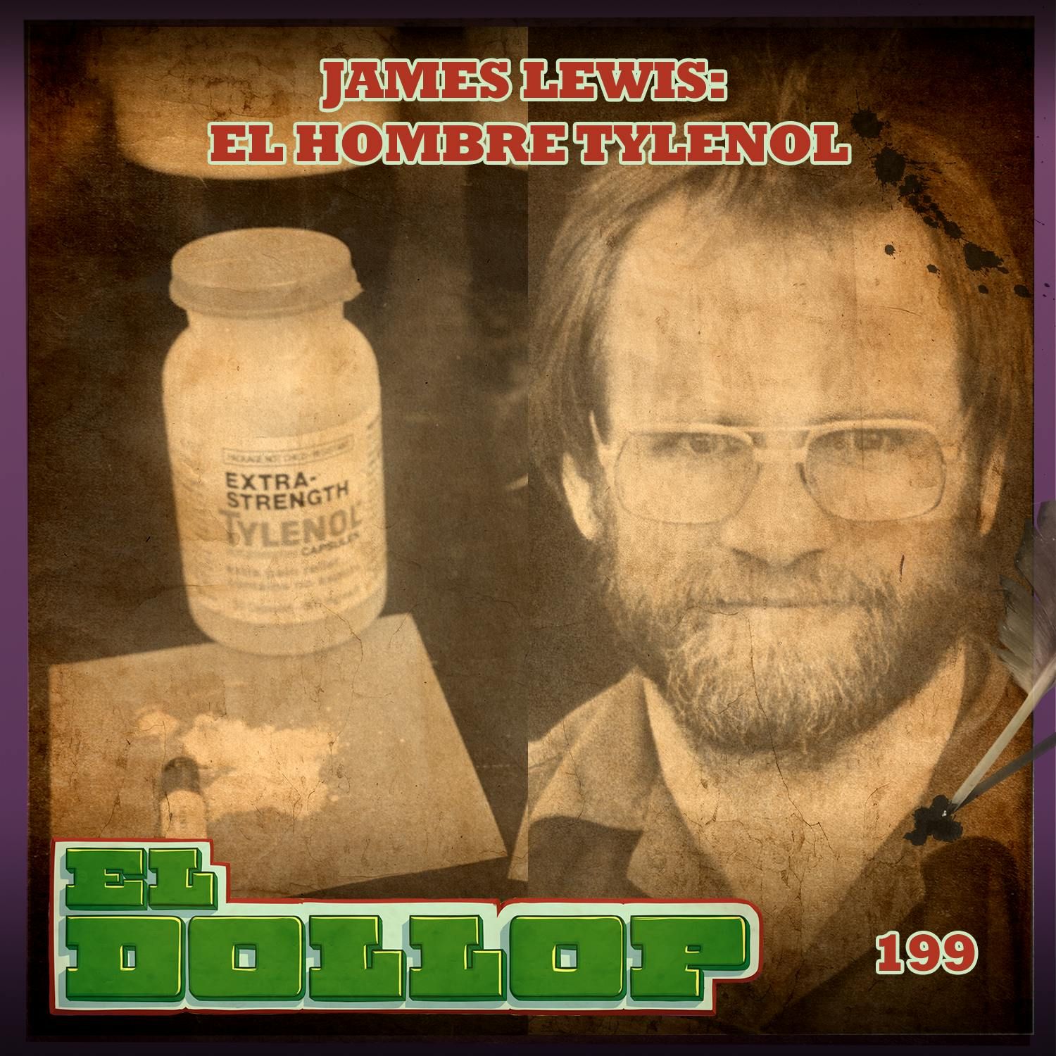 E199: James Lewis: El Hombre Tylenol