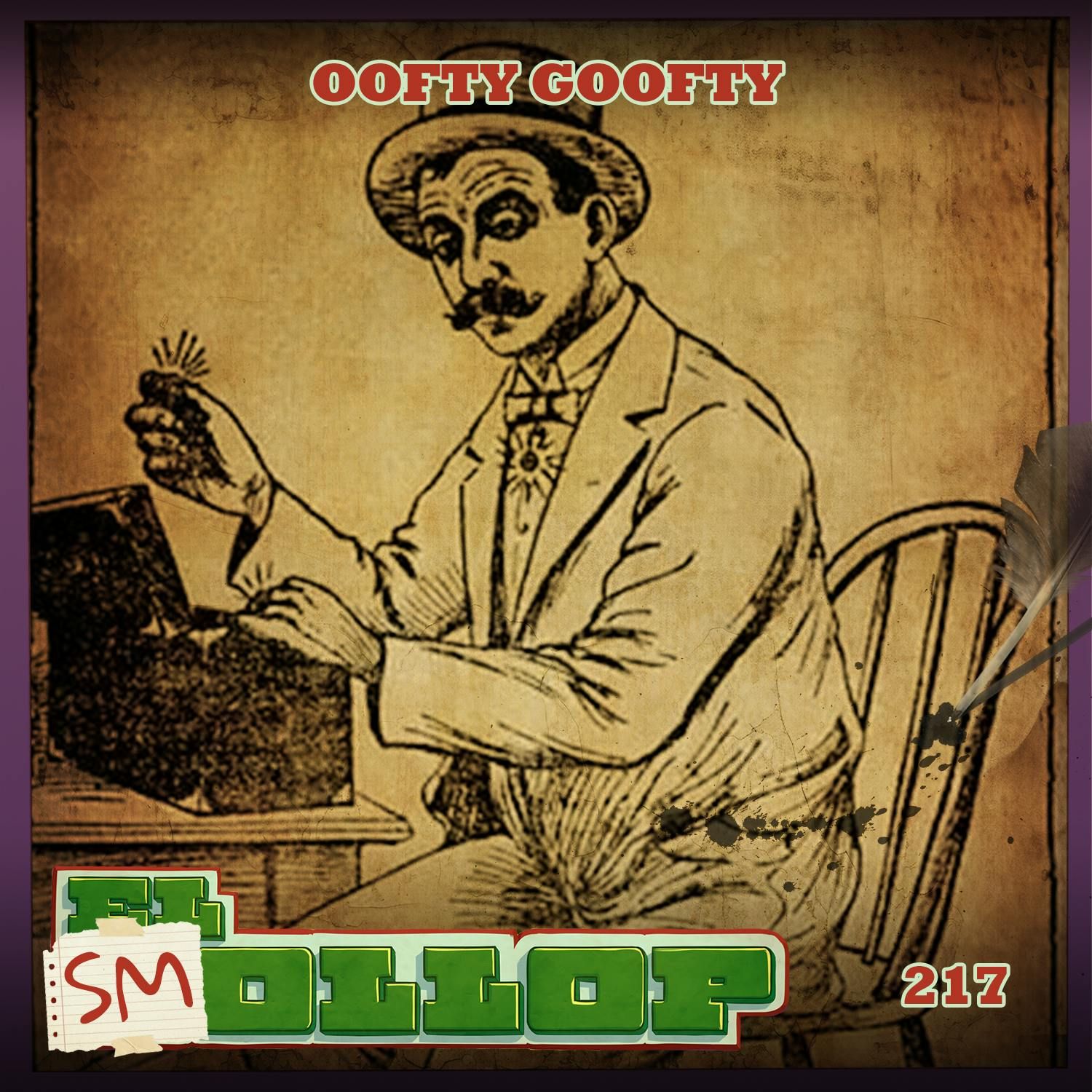 E217: Oofty Goofty! (Smollop)