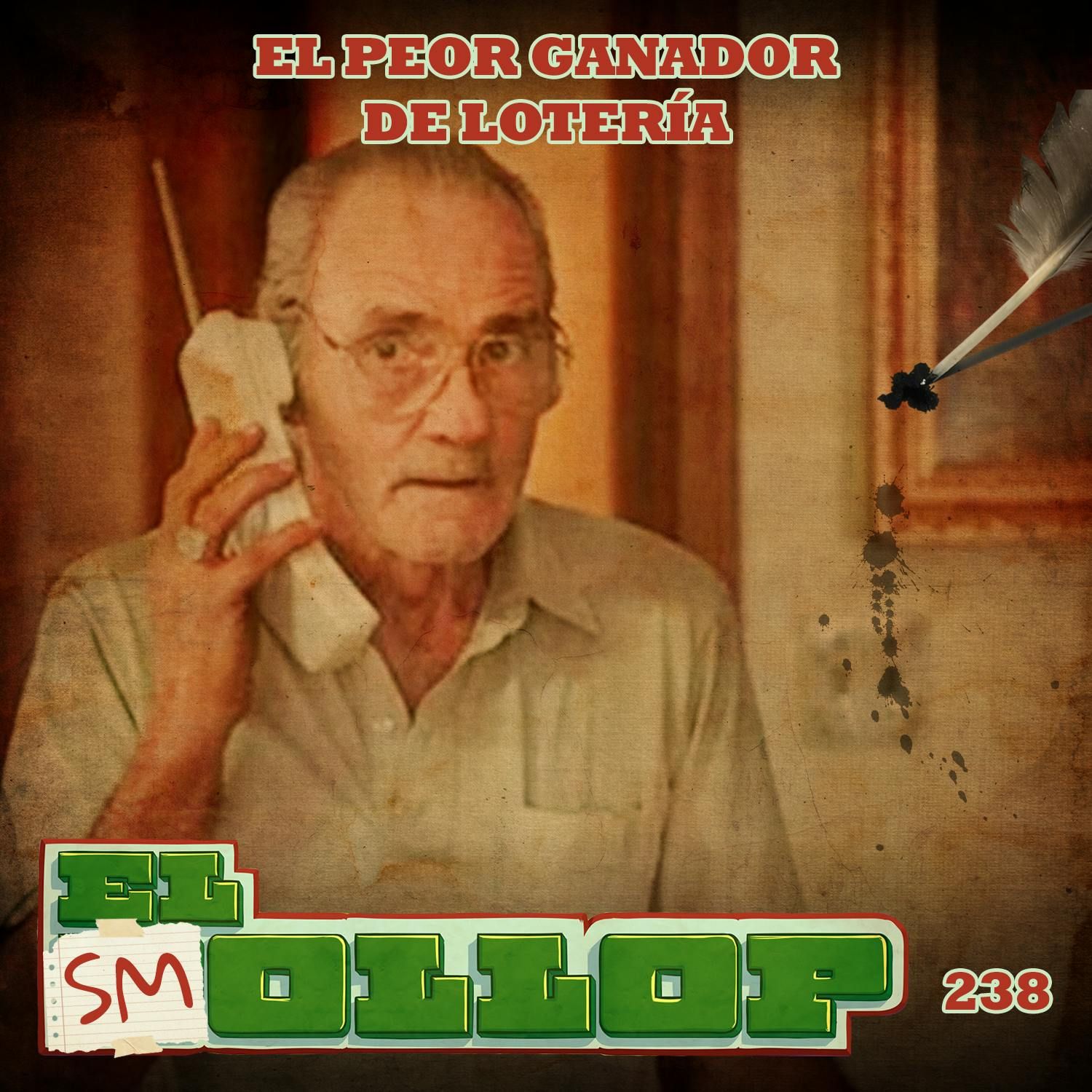 E238: El Peor Ganador de la Lotería (Smollop)