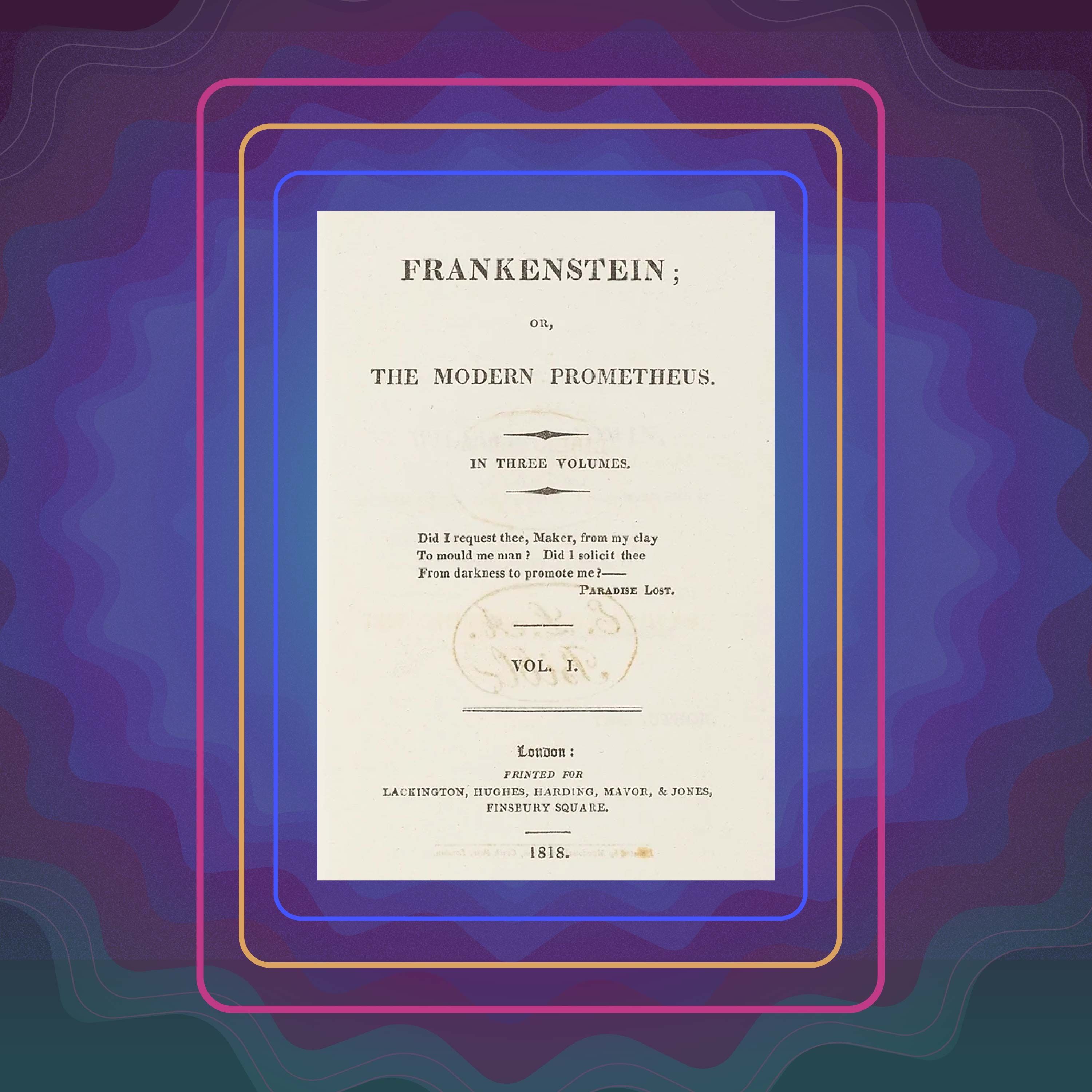 Frankenstein, by Mary Shelley