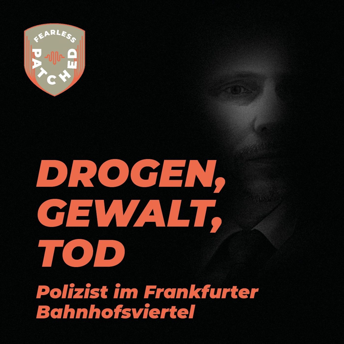 #23 Alexander Glunz - Polizist im Frankfurter Bahnhofsviertel