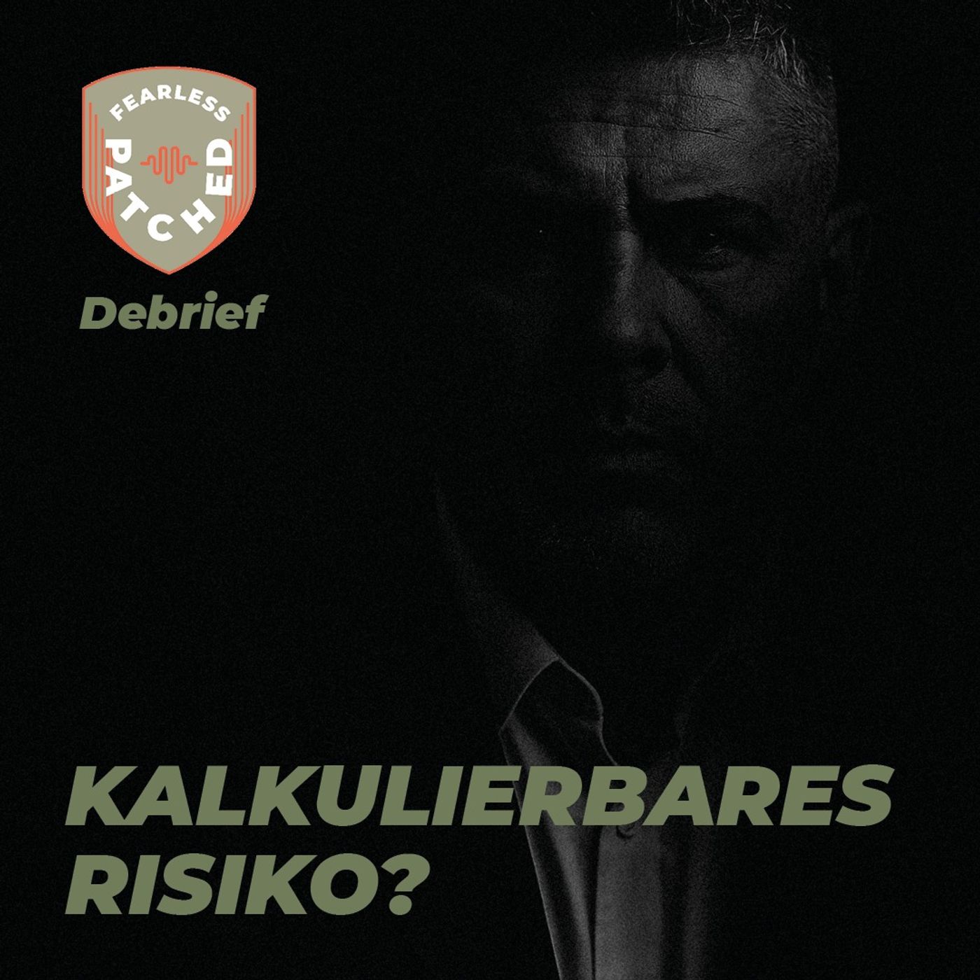 Debrief #4 – Kalkulierbares Risiko?
