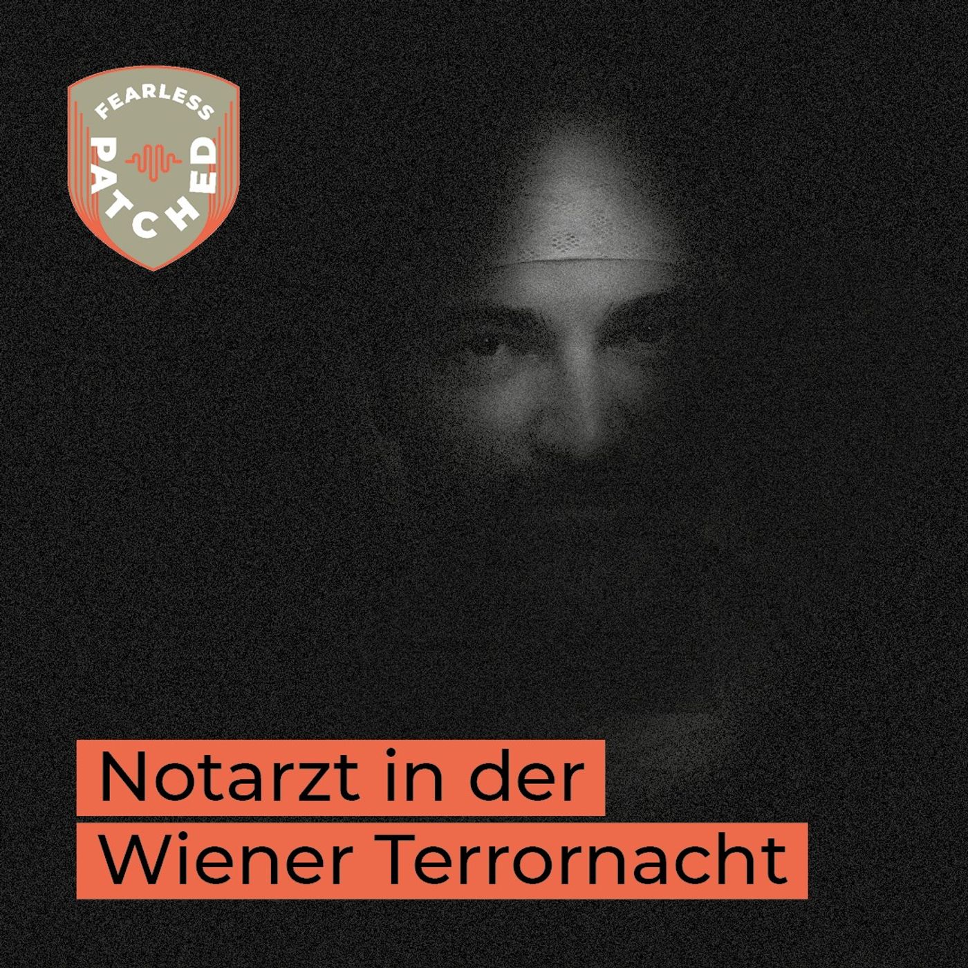 #17 Adam – Als Notarzt in der Wiener Terrornacht im Einsatz